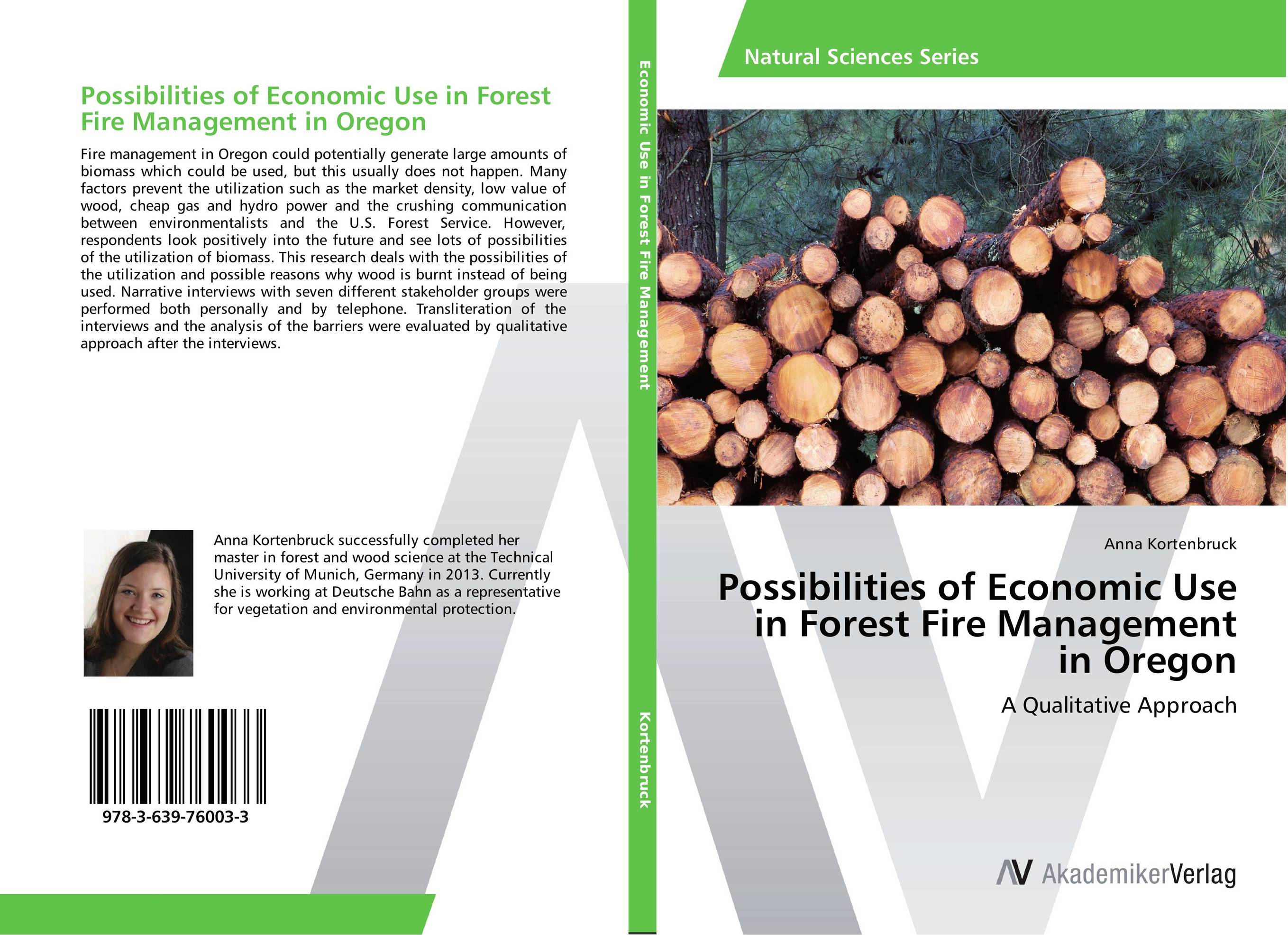 Possibilities of Economic Use in Forest Fire Management in Oregon. A Qualitative Approach.