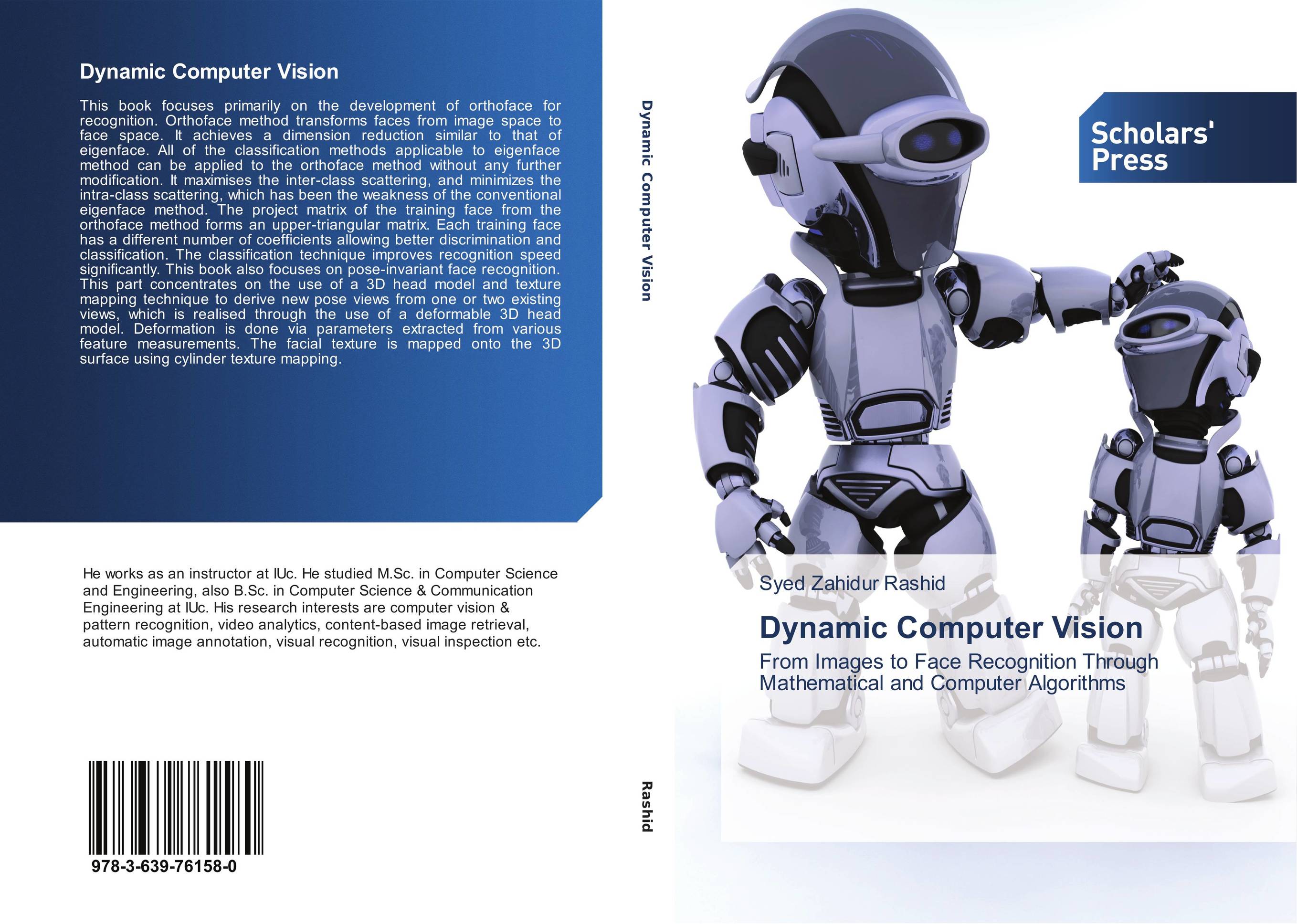 Dynamic Computer Vision. From Images to Face Recognition Through Mathematical and Computer Algorithms.