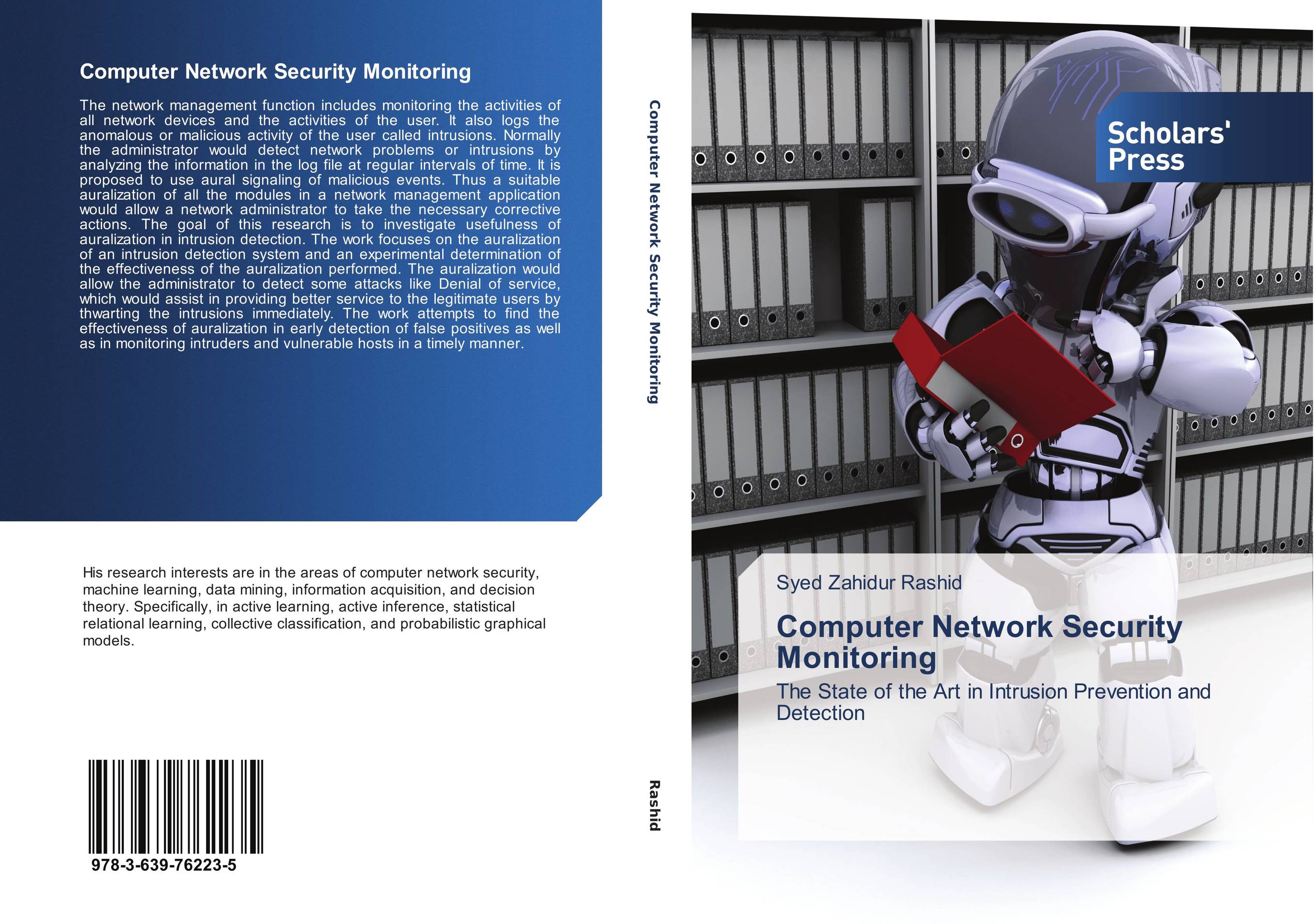 Computer Network Security Monitoring. The State of the Art in Intrusion Prevention and Detection.