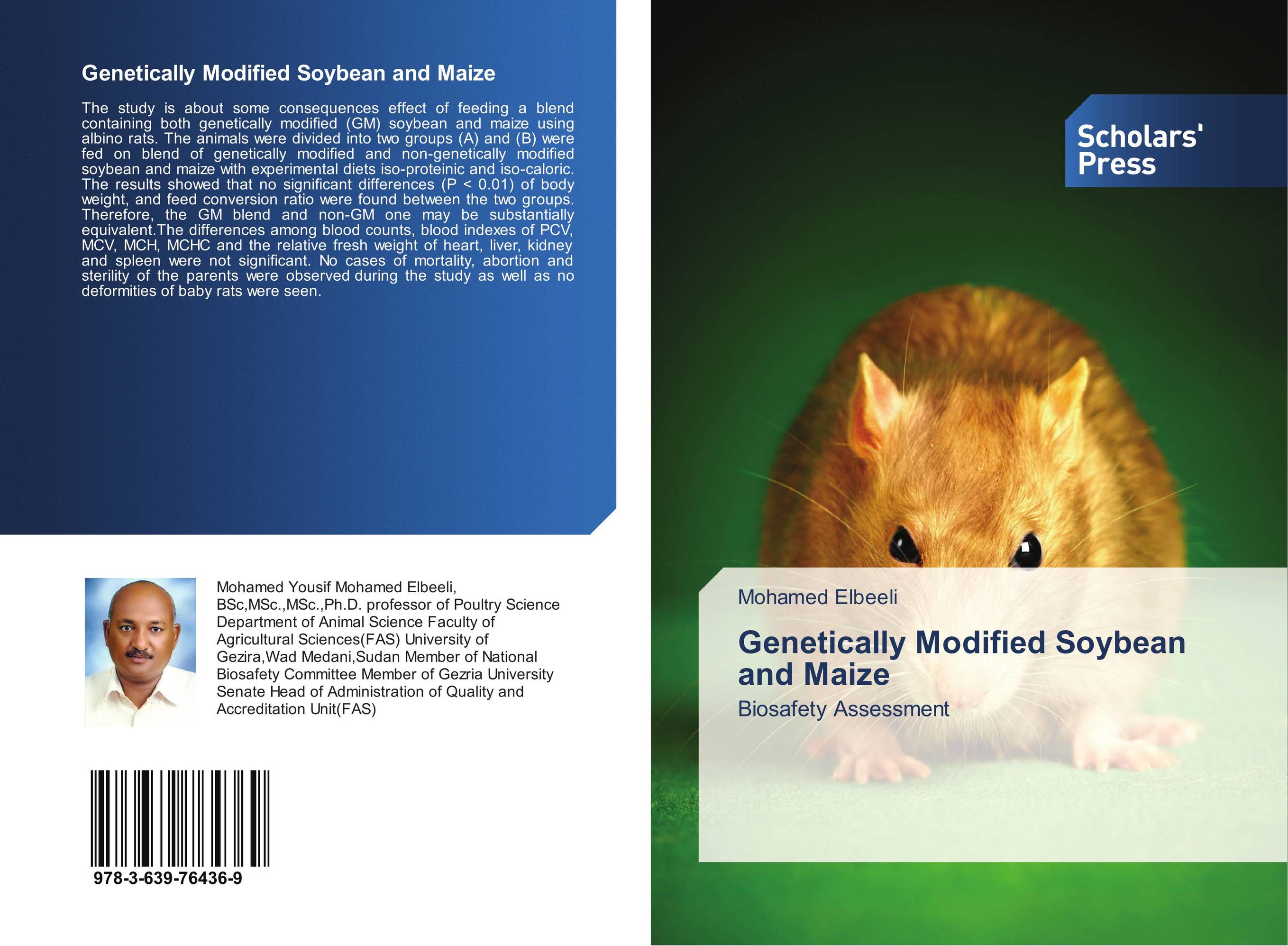 Genetically Modified Soybean and Maize. Biosafety Assessment.