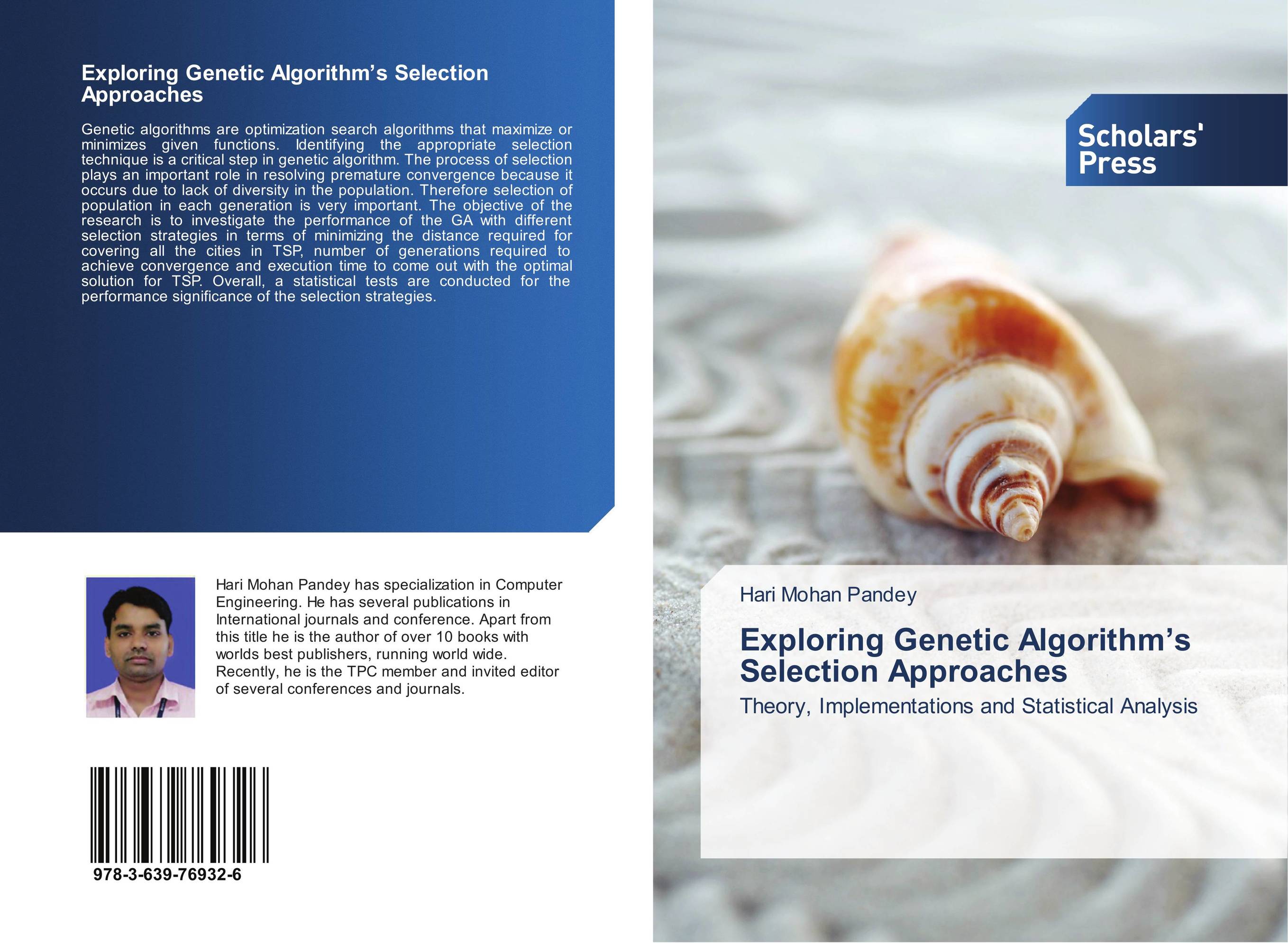 Exploring Genetic Algorithm’s Selection Approaches. Theory, Implementations and Statistical Analysis.