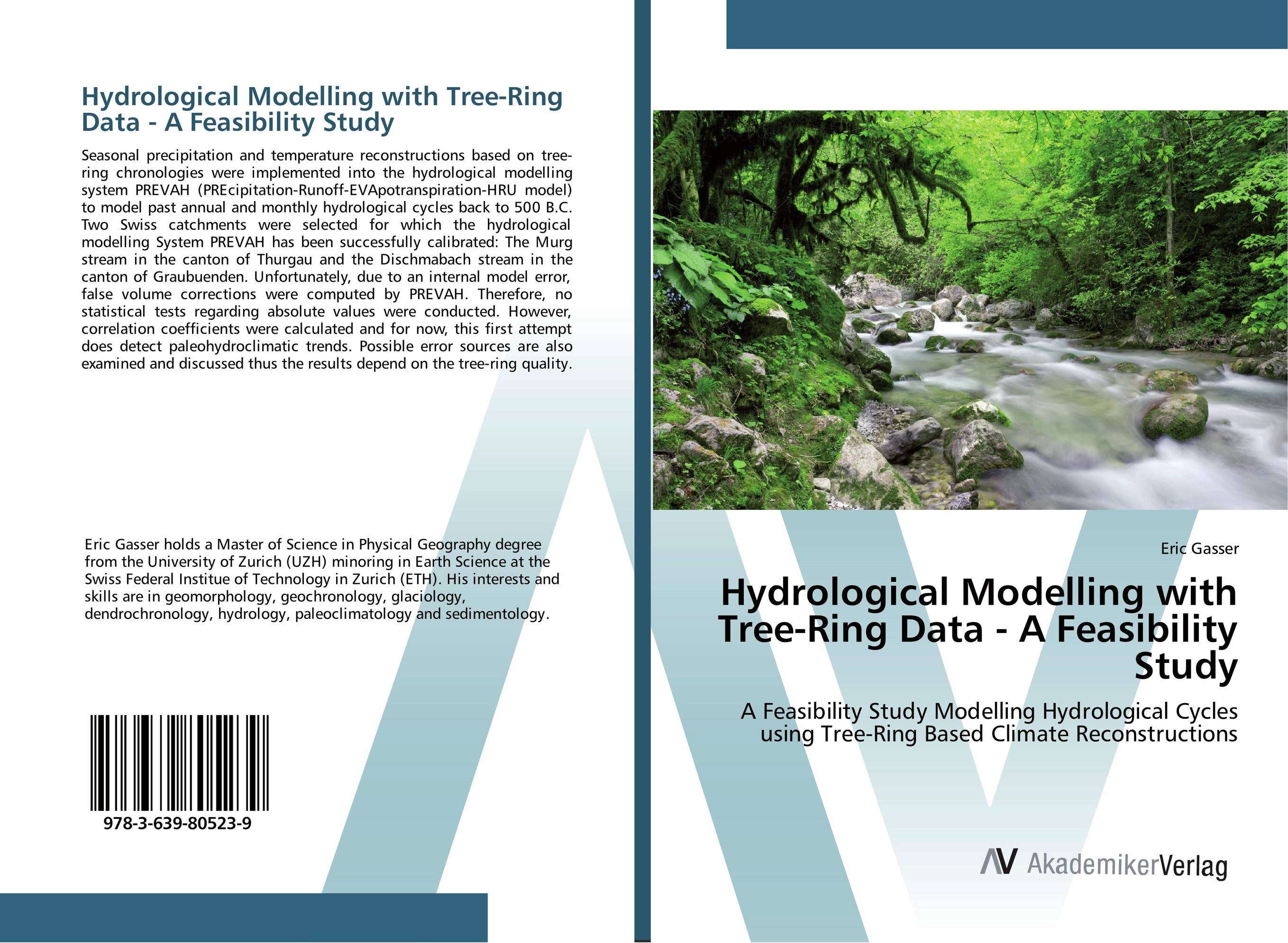 Hydrological Modelling with Tree-Ring Data - A Feasibility Study. A Feasibility Study Modelling Hydrological Cycles using Tree-Ring Based Climate Reconstructions.