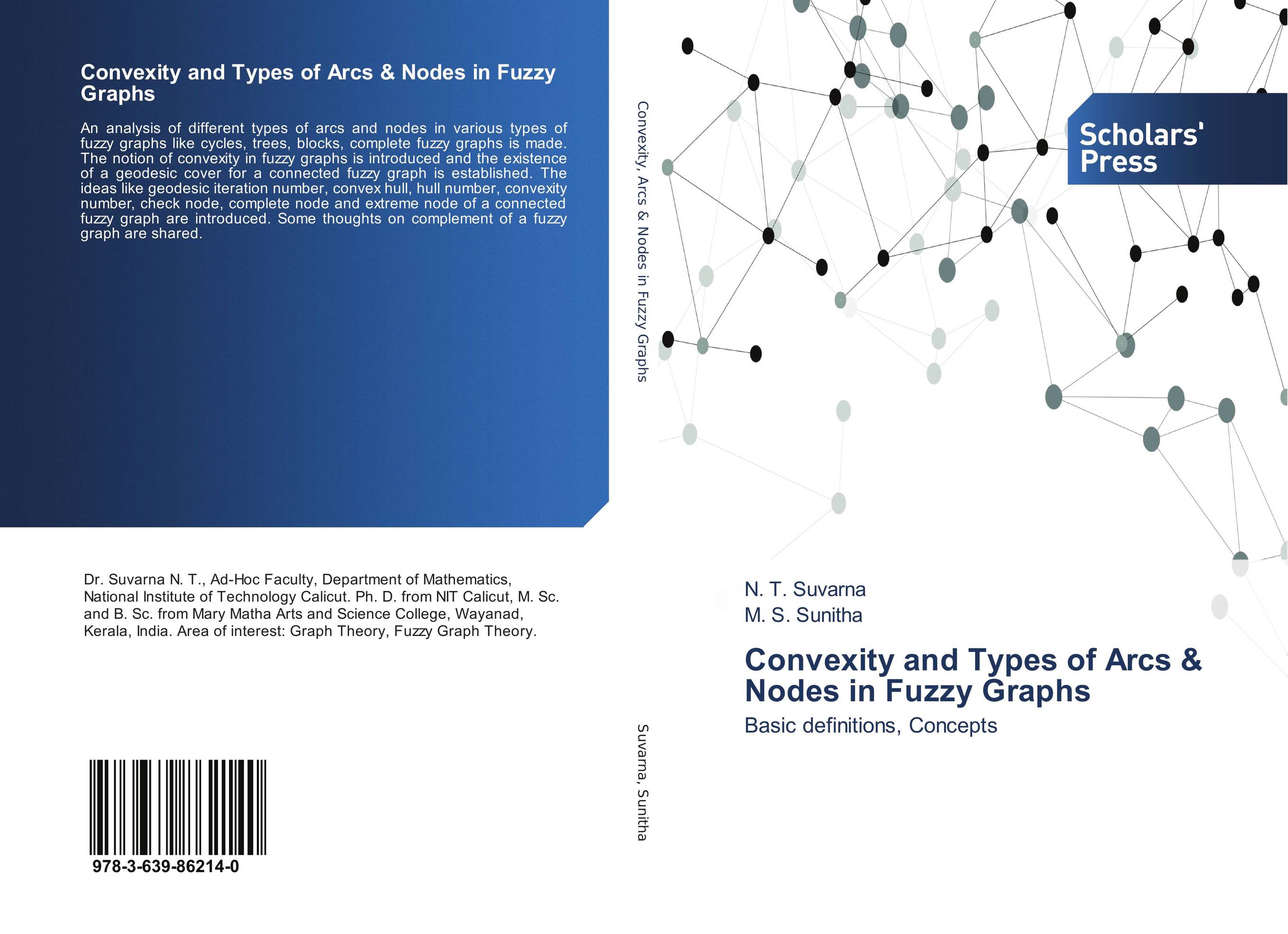 Convexity and Types of Arcs &amp;amp; Nodes in Fuzzy Graphs. Basic definitions, Concepts.