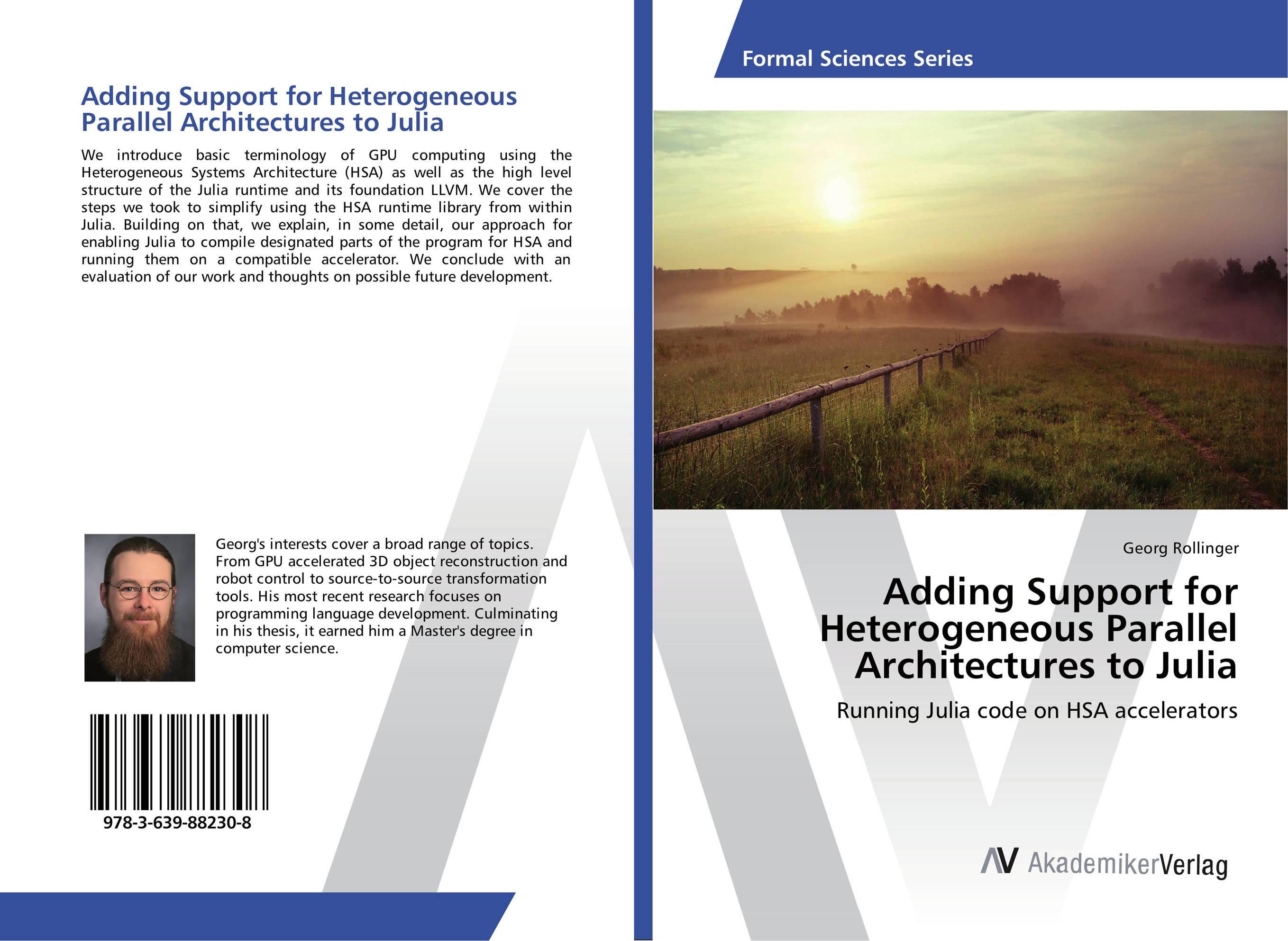 Adding Support for Heterogeneous Parallel Architectures to Julia. Running Julia code on HSA accelerators.