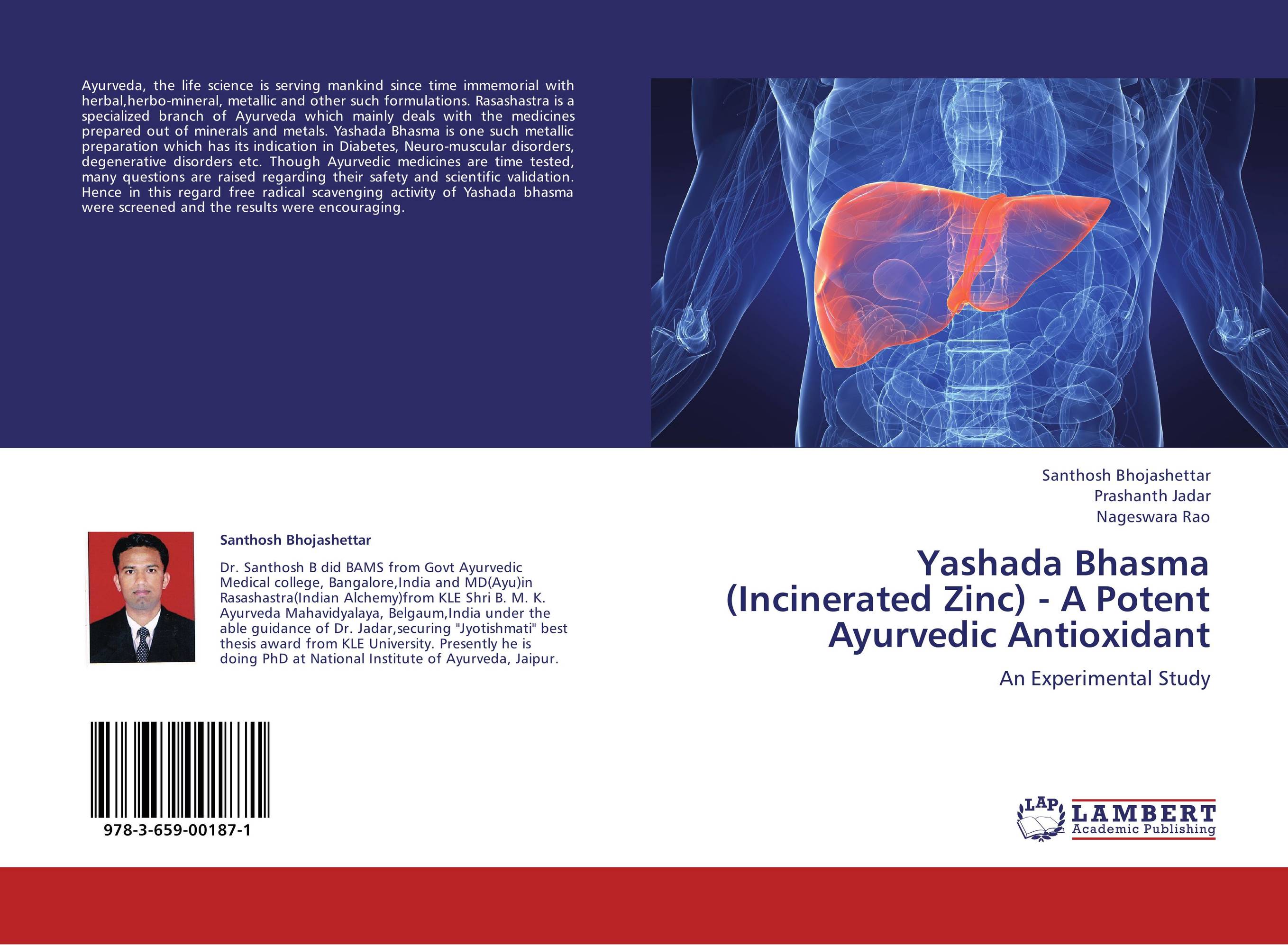 Yashada Bhasma (Incinerated Zinc) - A Potent Ayurvedic Antioxidant. An Experimental Study.