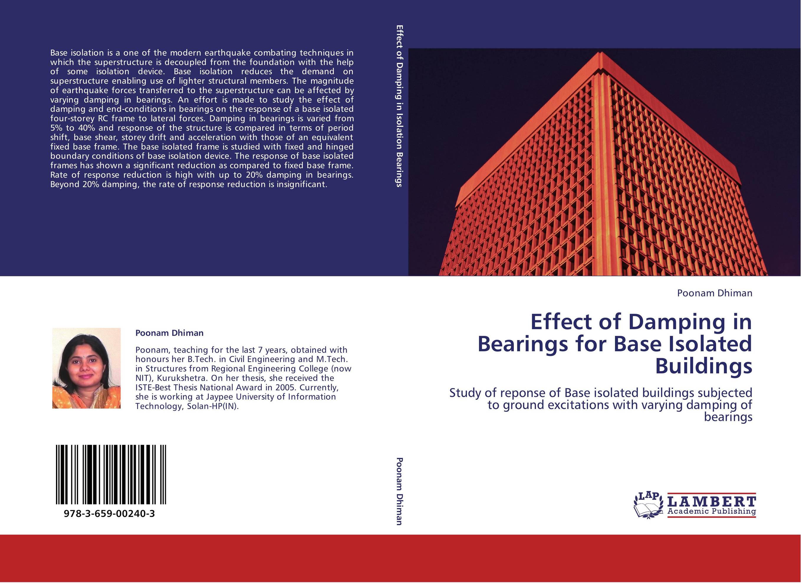 Effect of Damping in Bearings for Base Isolated Buildings. Study of reponse of Base isolated buildings subjected to ground excitations with varying damping of bearings.