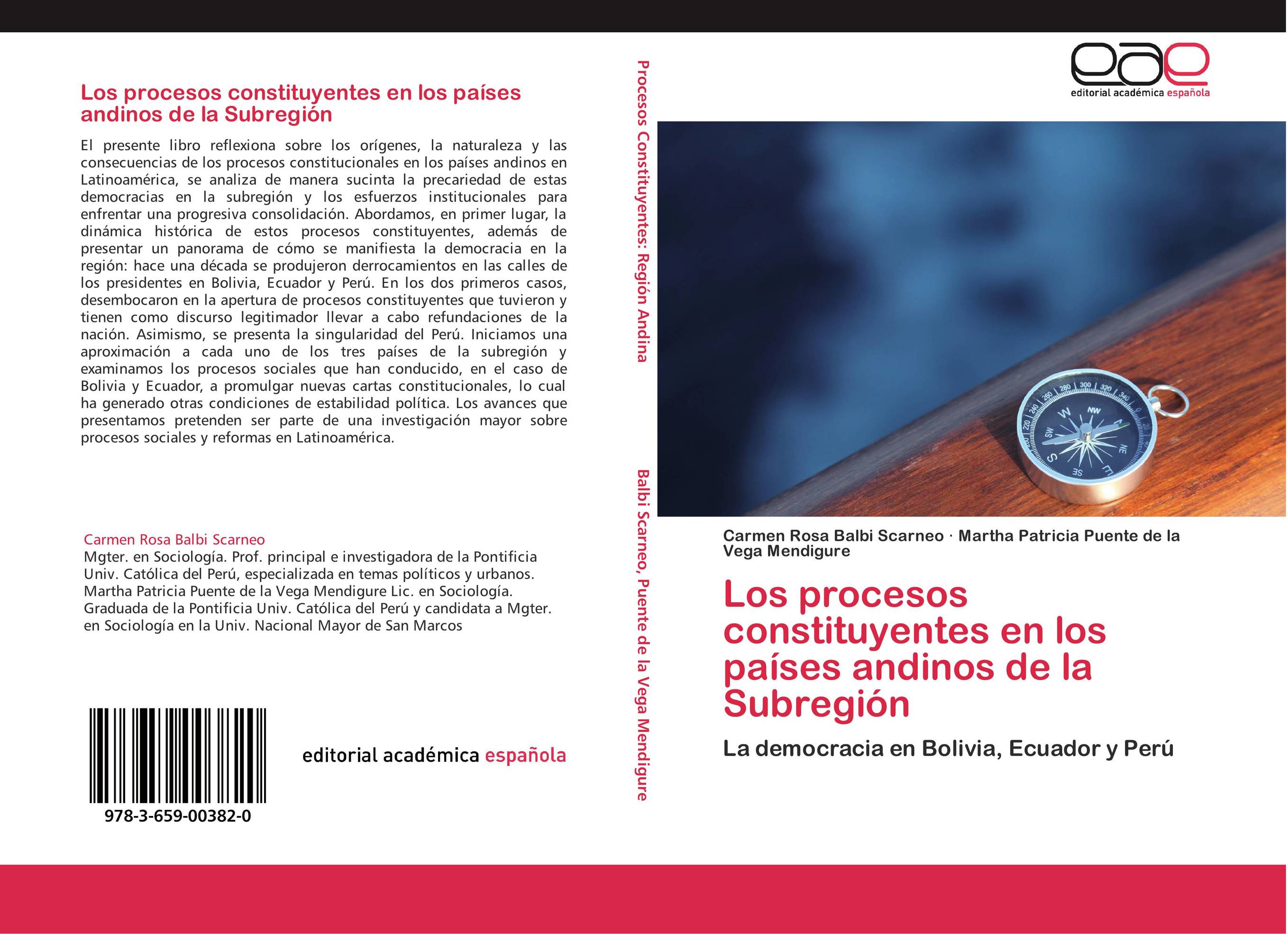 Los procesos constituyentes en los países andinos de la Subregión