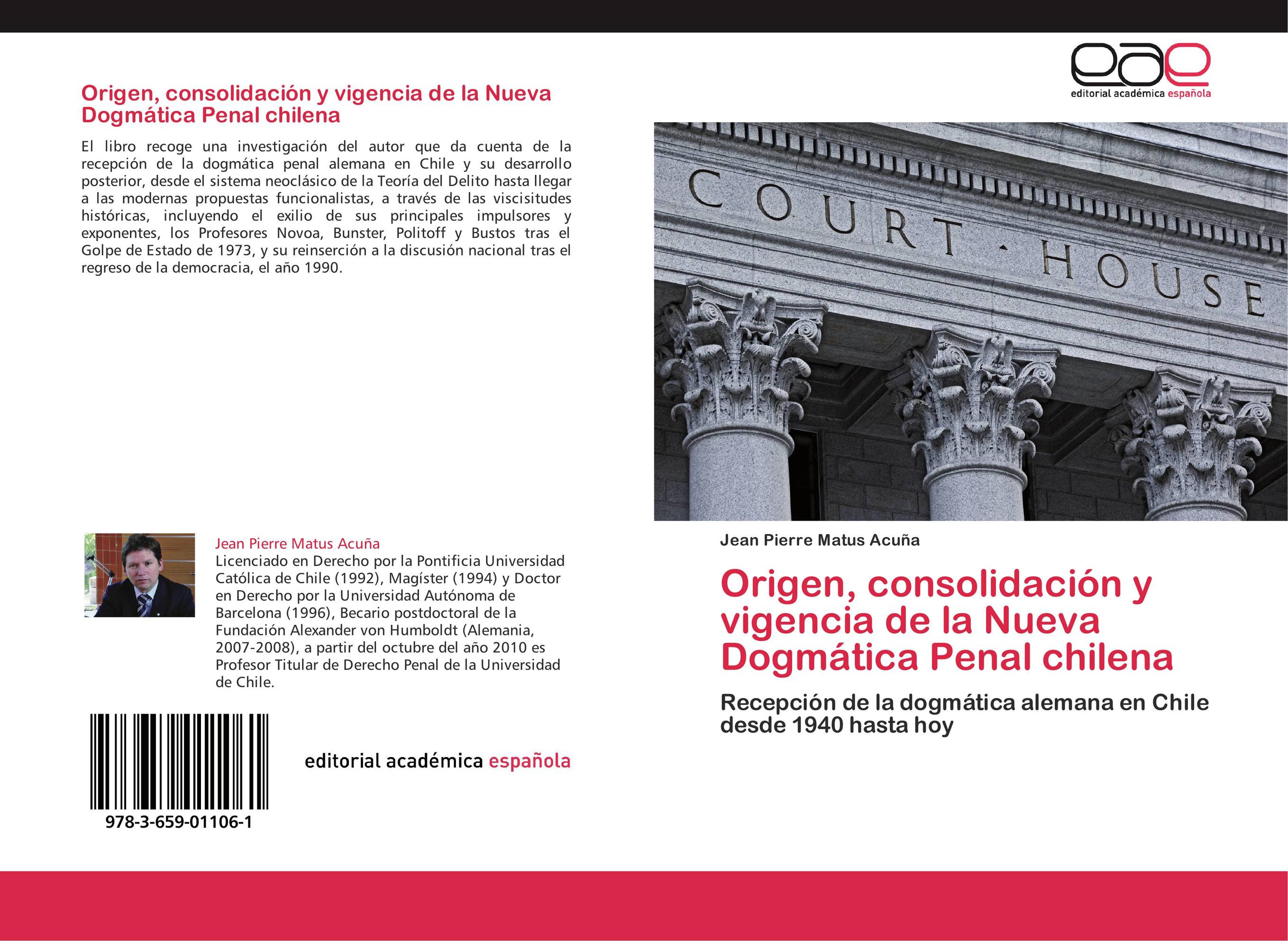 Origen, consolidación y vigencia de la Nueva Dogmática Penal chilena