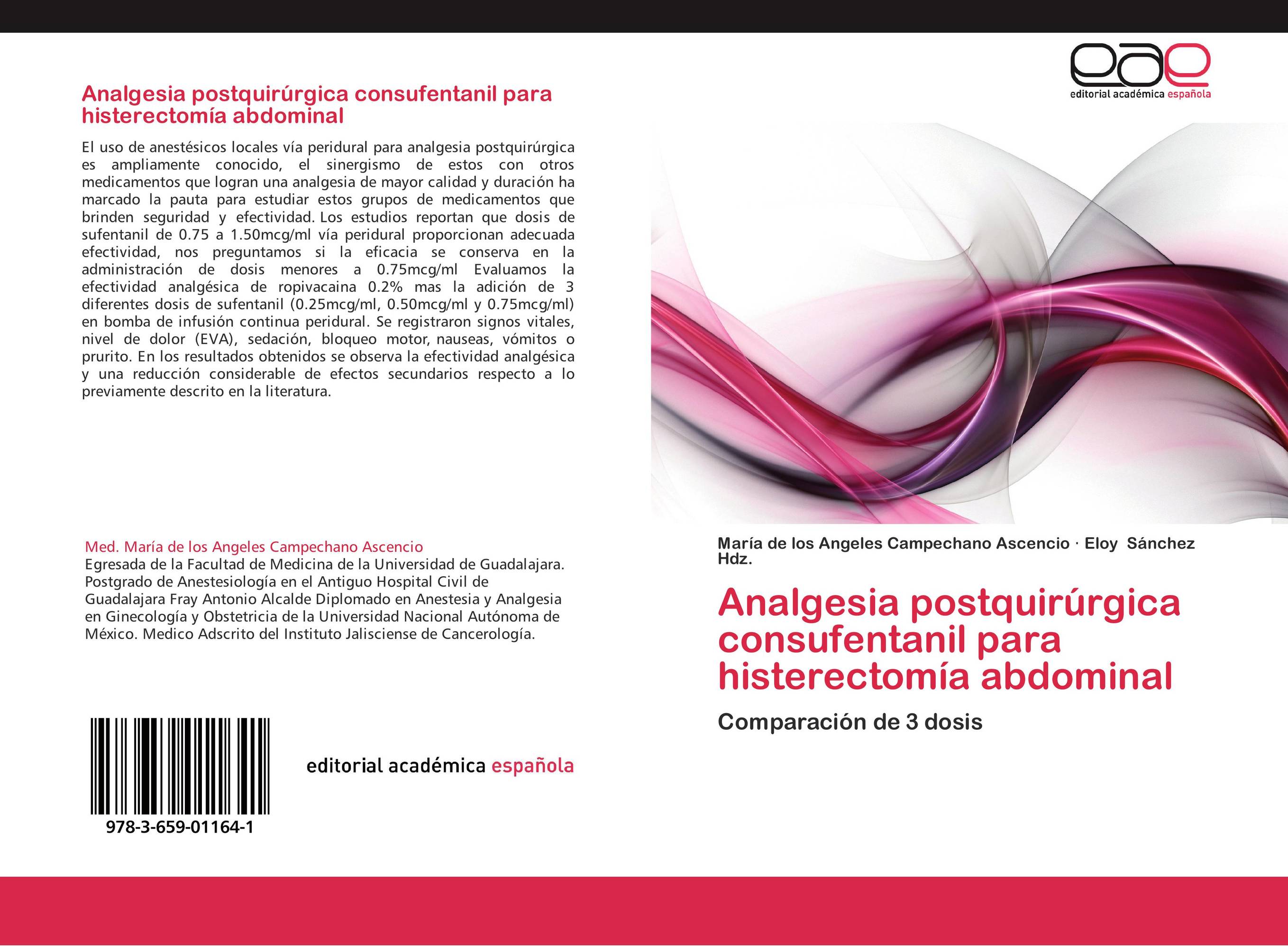 Analgesia postquirúrgica consufentanil para histerectomía abdominal