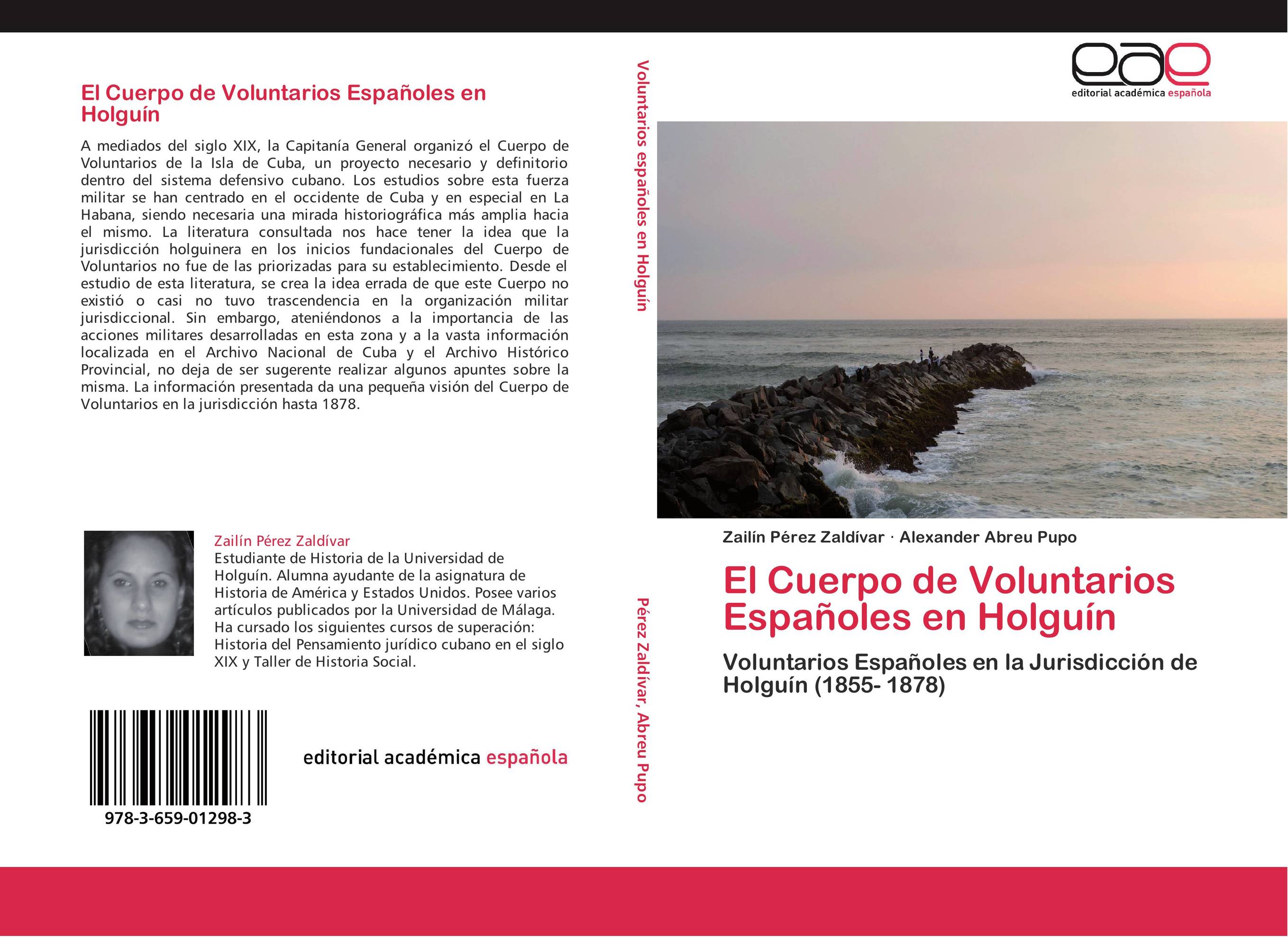 El Cuerpo de Voluntarios Españoles en Holguín