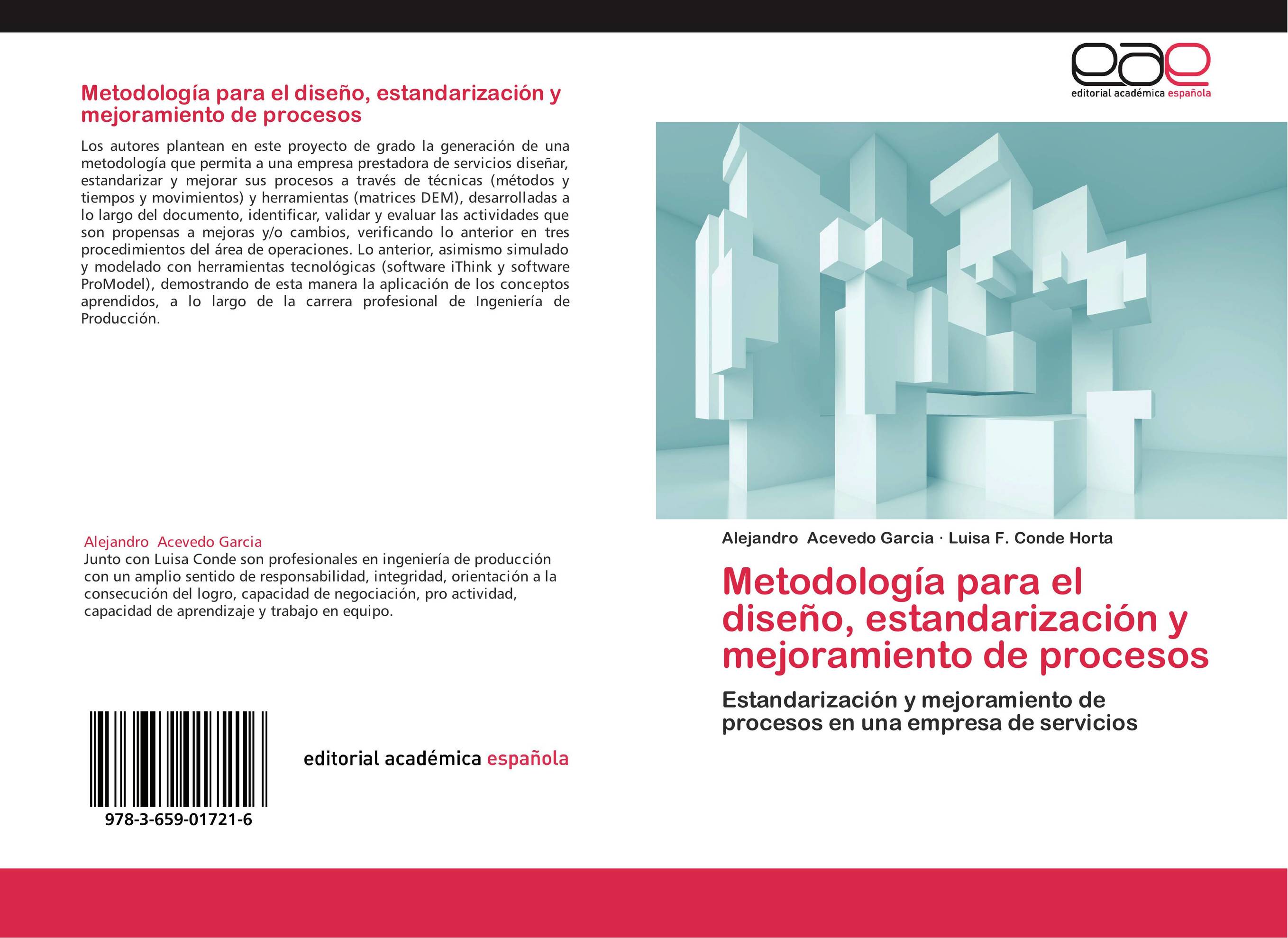Metodología para el diseño, estandarización y mejoramiento de procesos