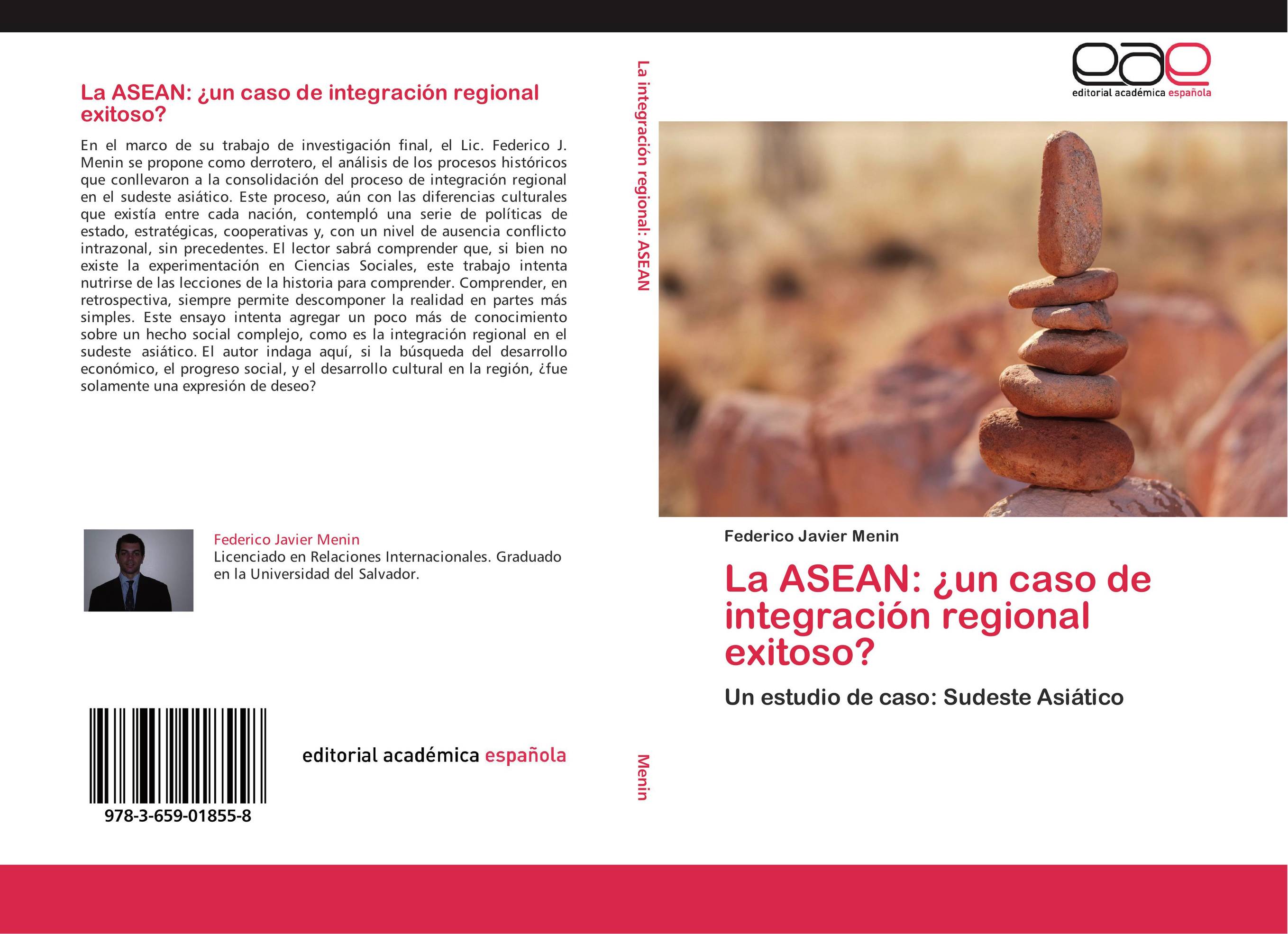 La ASEAN: ¿un caso de integración regional exitoso?