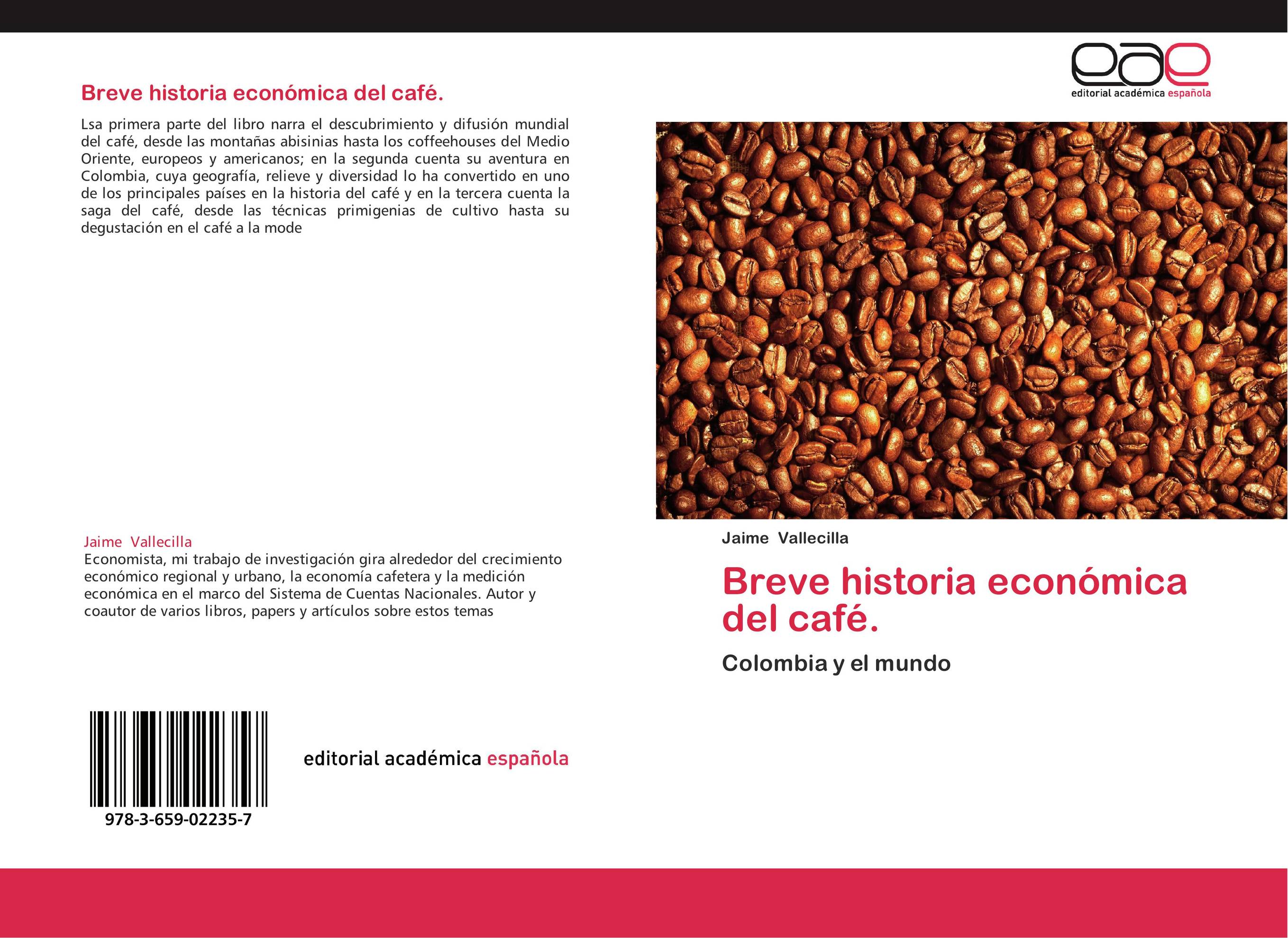 Breve historia económica del café.