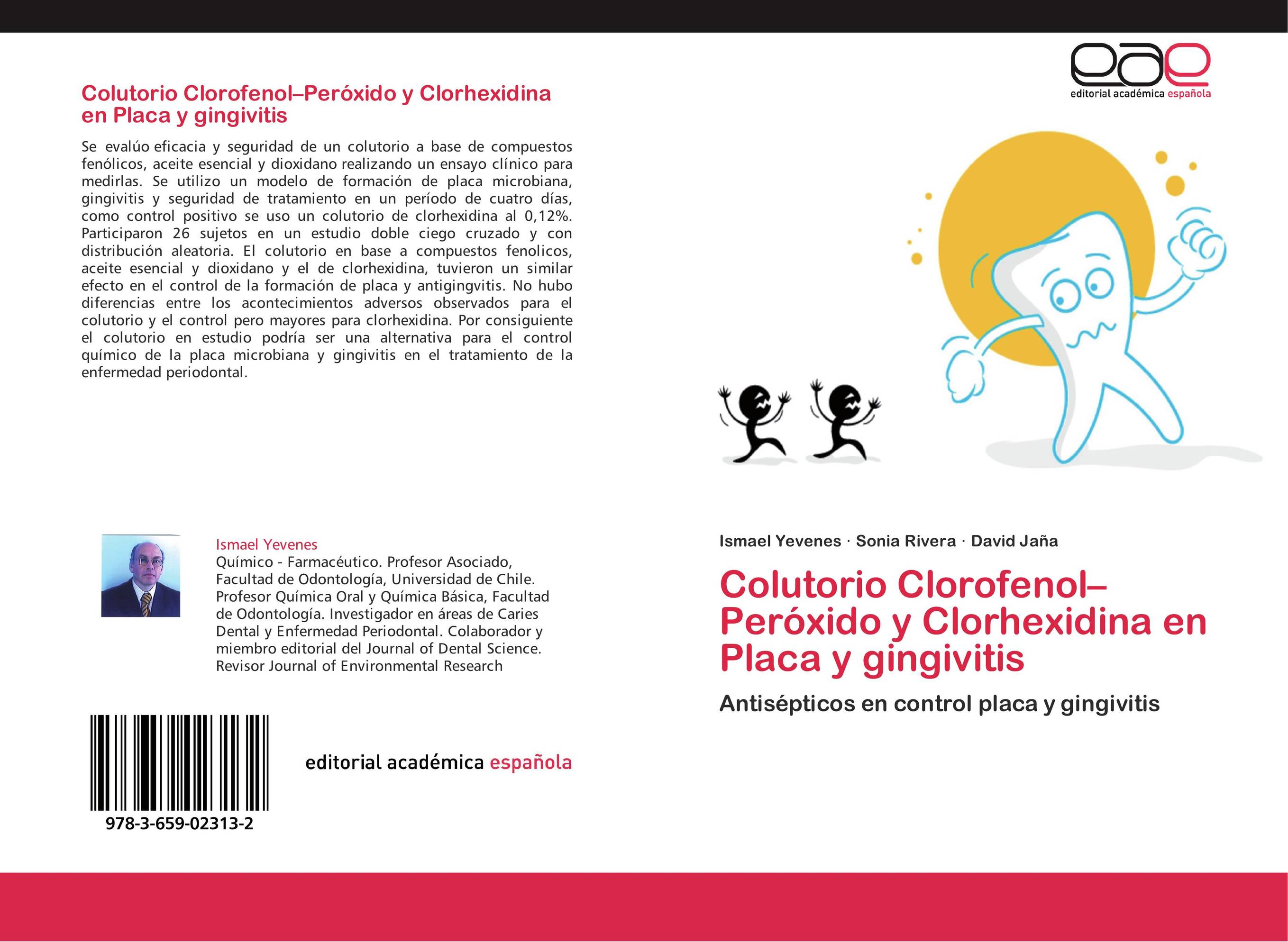 Colutorio  Clorofenol-Peróxido  y Clorhexidina en Placa y gingivitis