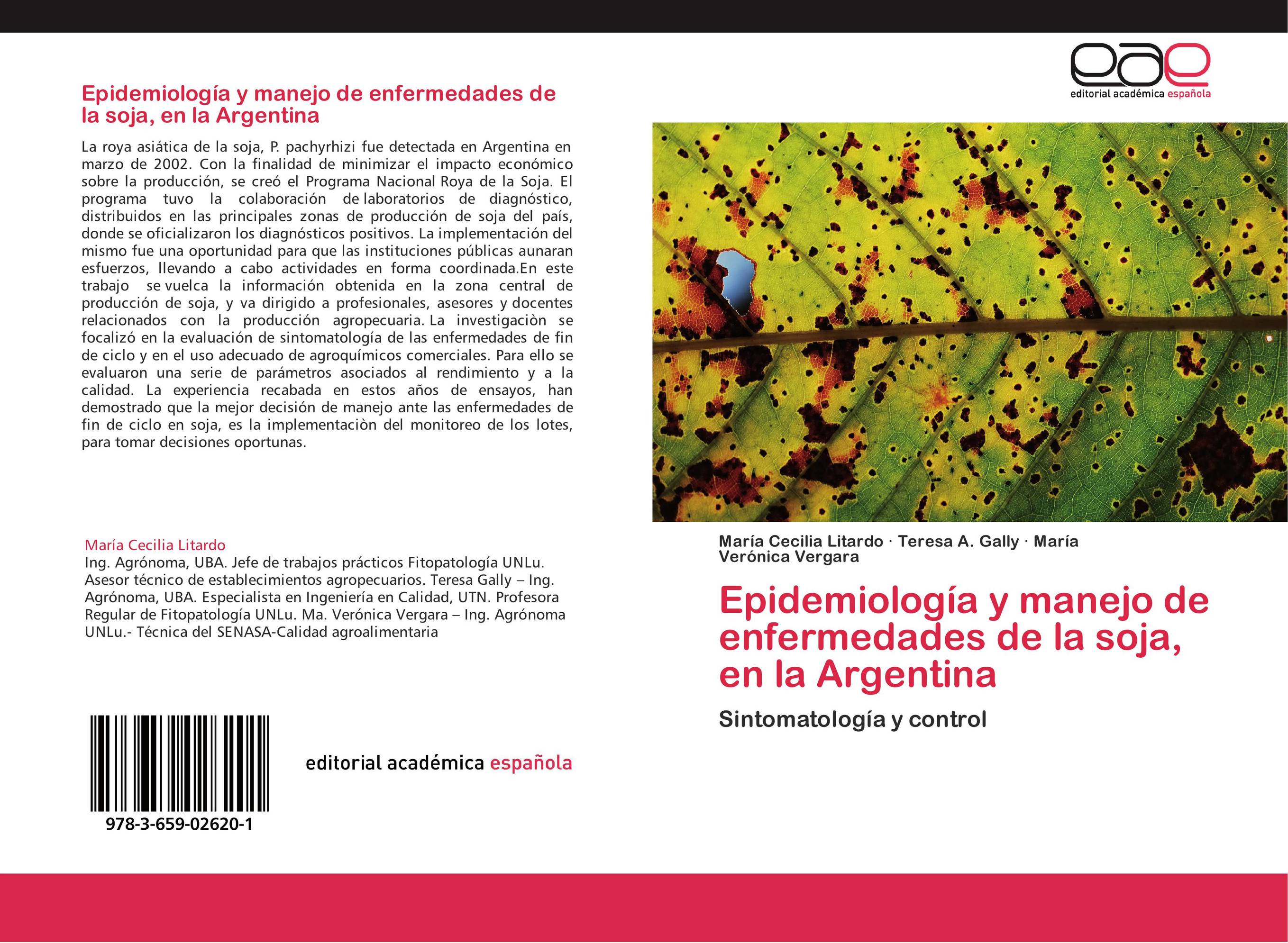 Epidemiología y manejo de enfermedades de la soja, en la Argentina