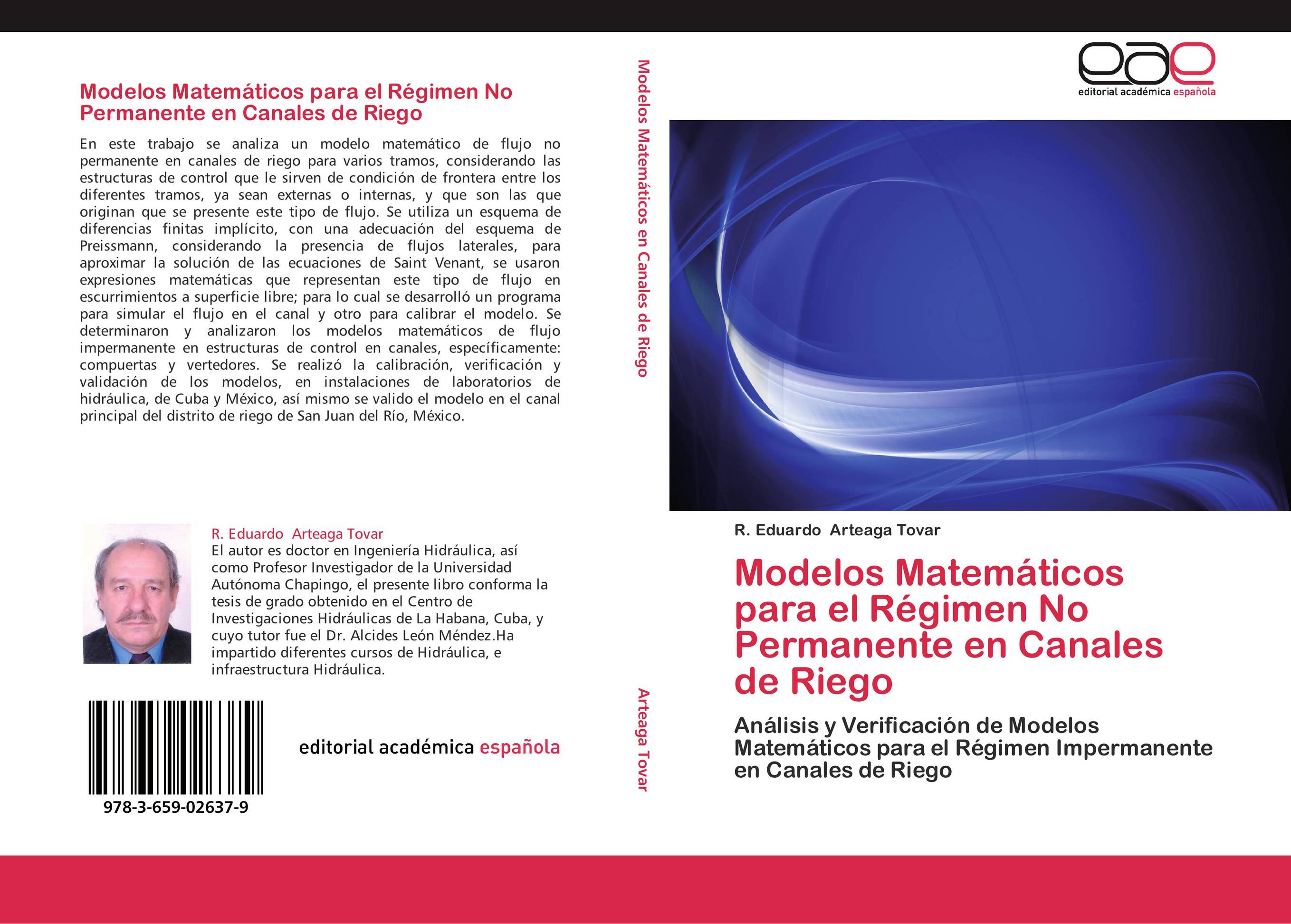 Modelos Matemáticos para el Régimen No Permanente en Canales de Riego