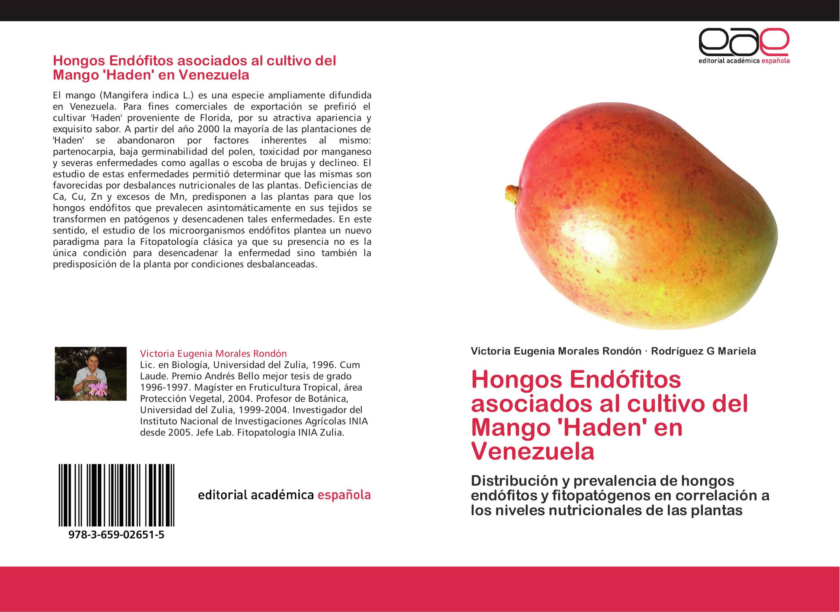 Hongos Endófitos asociados al cultivo del Mango 'Haden' en Venezuela