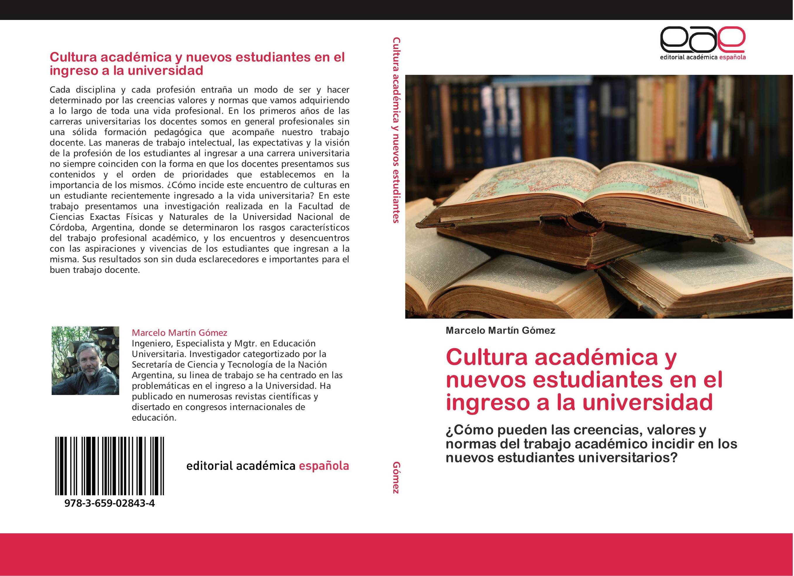 Cultura académica y nuevos estudiantes en el ingreso a la universidad
