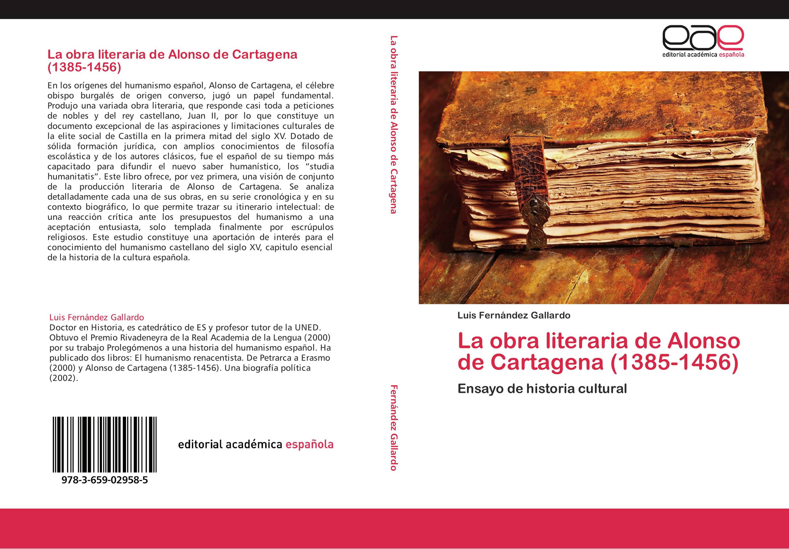 La obra literaria de Alonso de Cartagena (1385-1456)