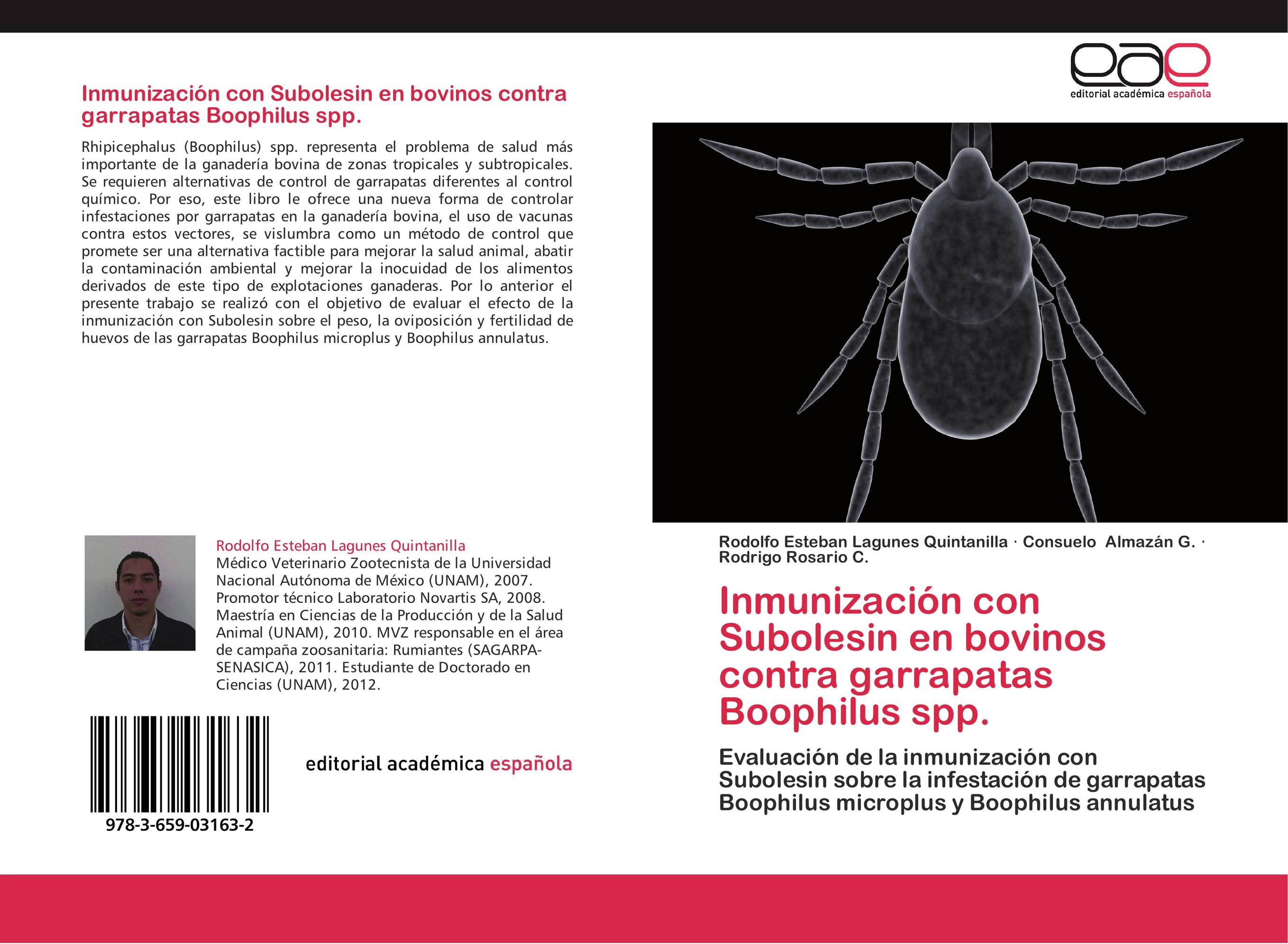 Inmunización con Subolesin en bovinos contra garrapatas Boophilus spp.