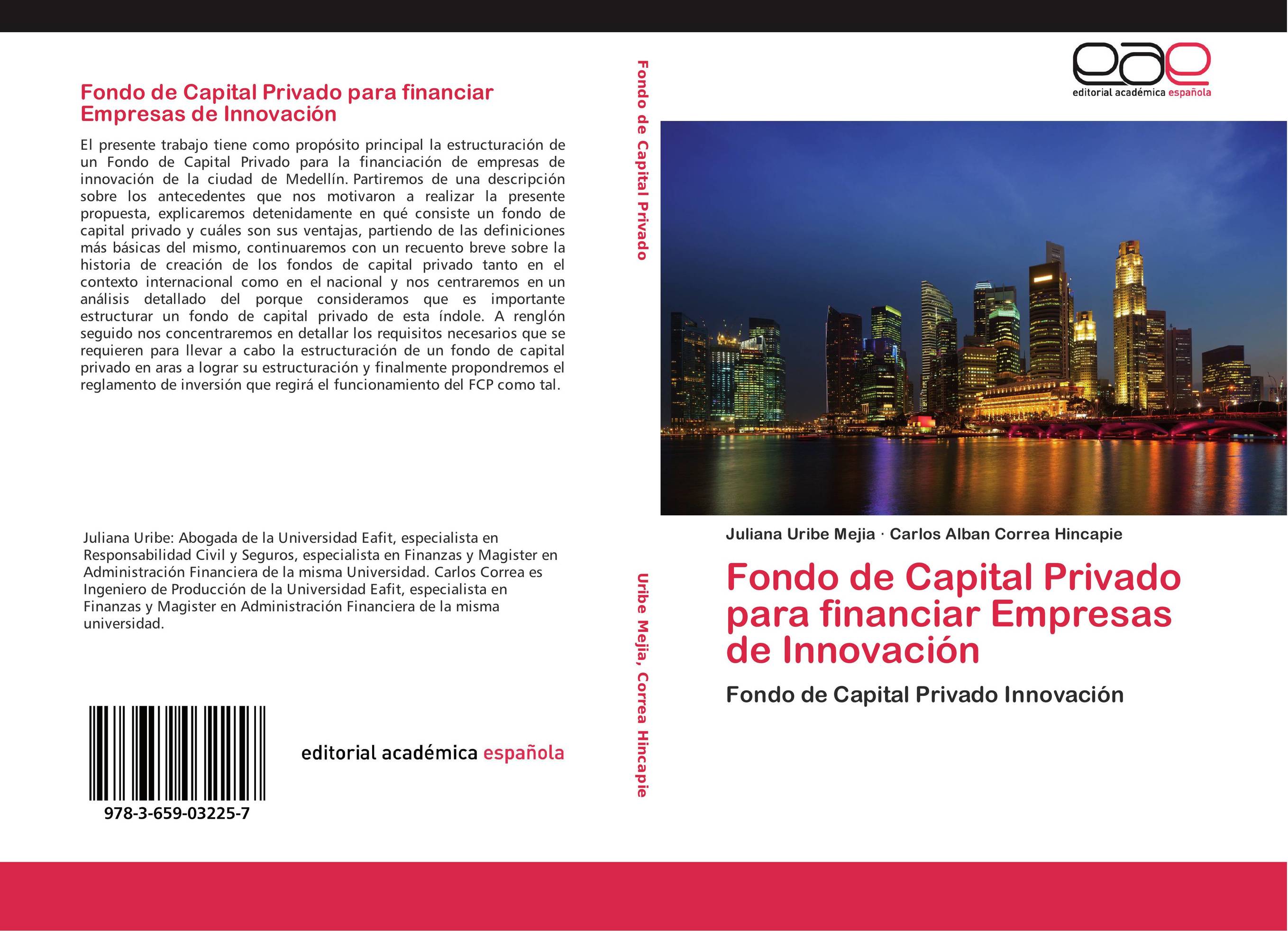 Fondo de Capital Privado para financiar Empresas de Innovación
