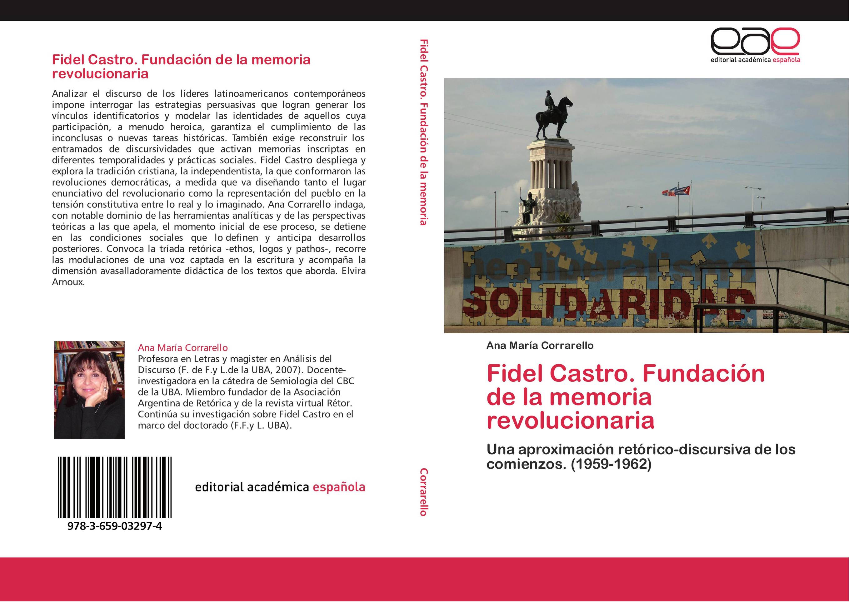 Fidel Castro. Fundación de la memoria revolucionaria