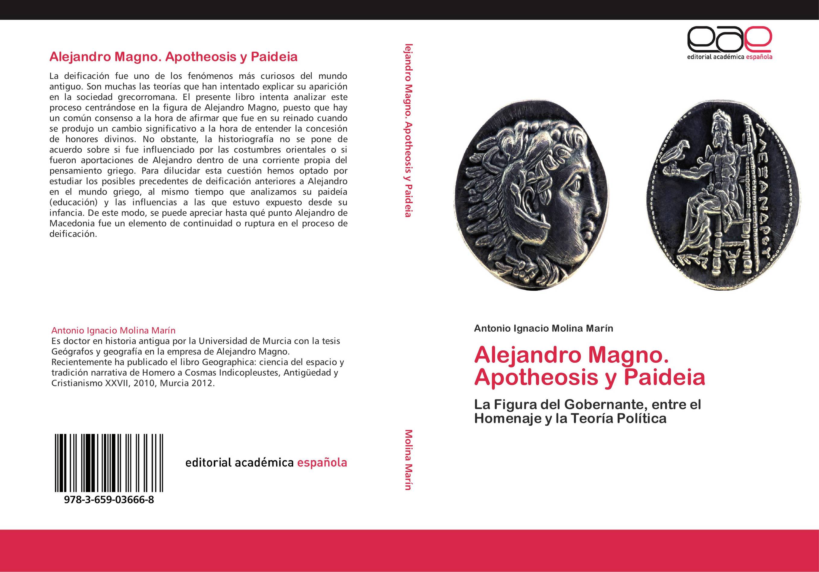 Alejandro Magno. Apotheosis y Paideia