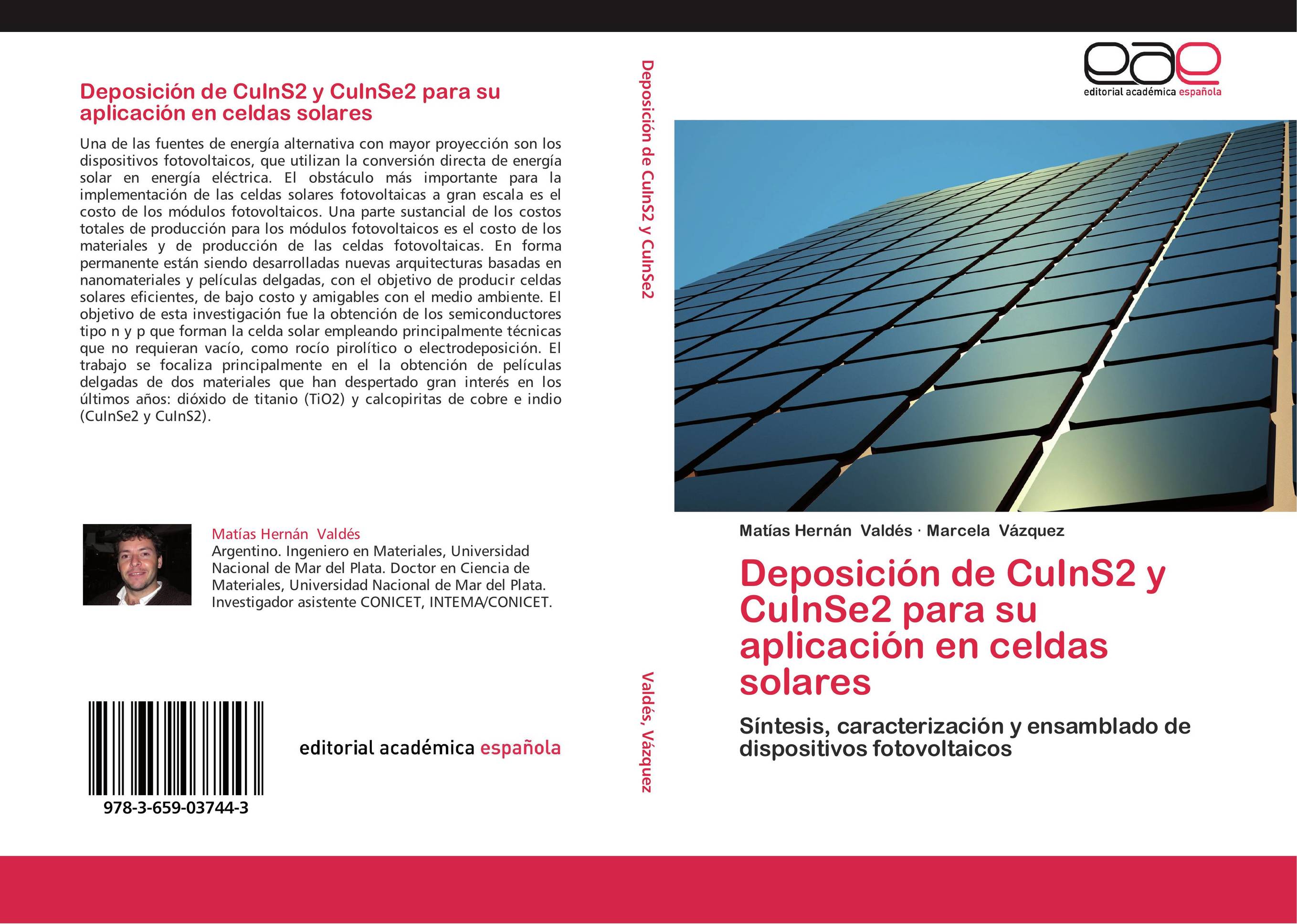 Deposición de CuInS2 y CuInSe2 para su aplicación en celdas solares
