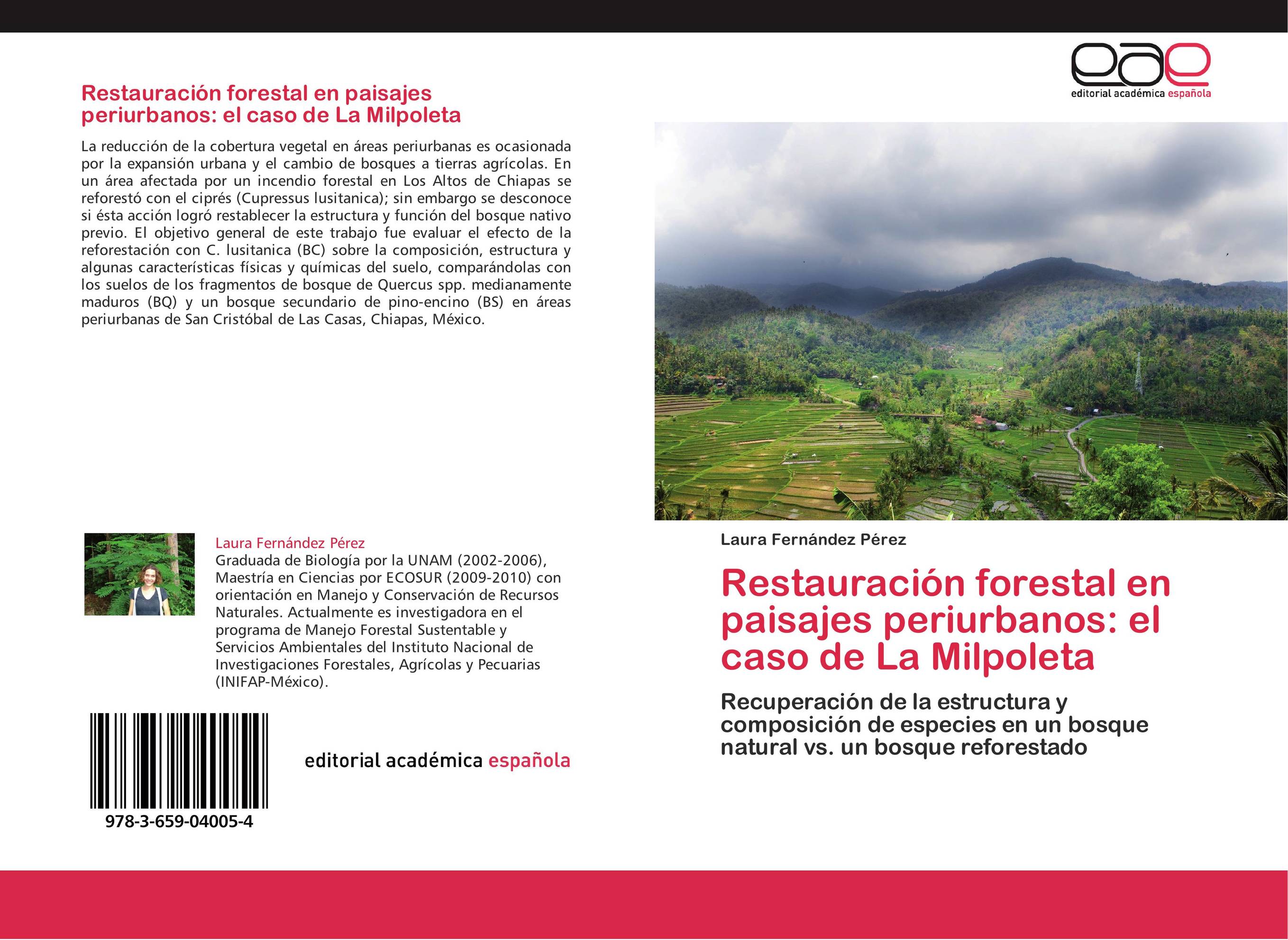 Restauración forestal en paisajes periurbanos: el caso de La Milpoleta
