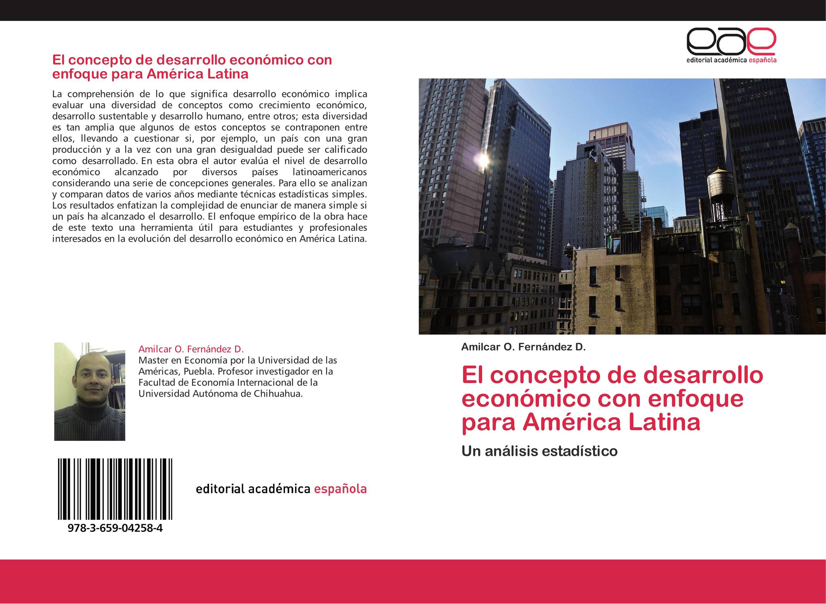 El concepto de desarrollo económico con enfoque para América Latina
