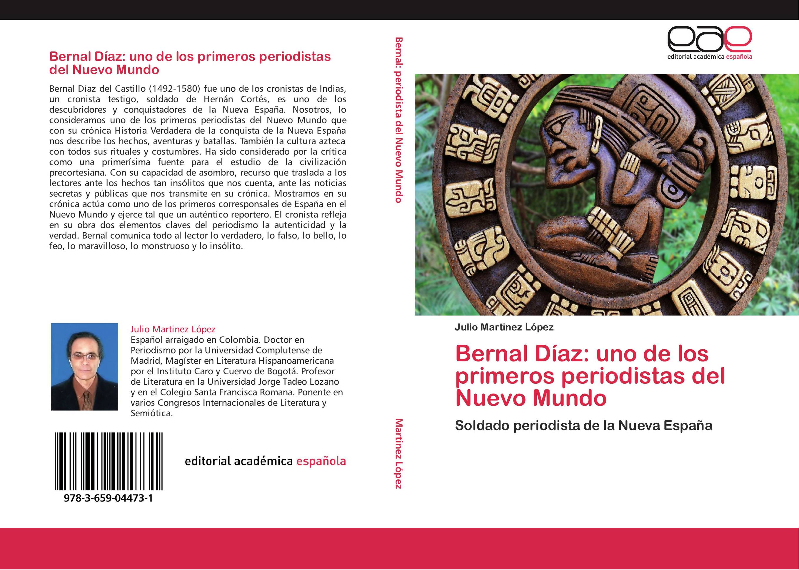 Bernal Díaz: uno de los primeros periodistas del Nuevo Mundo