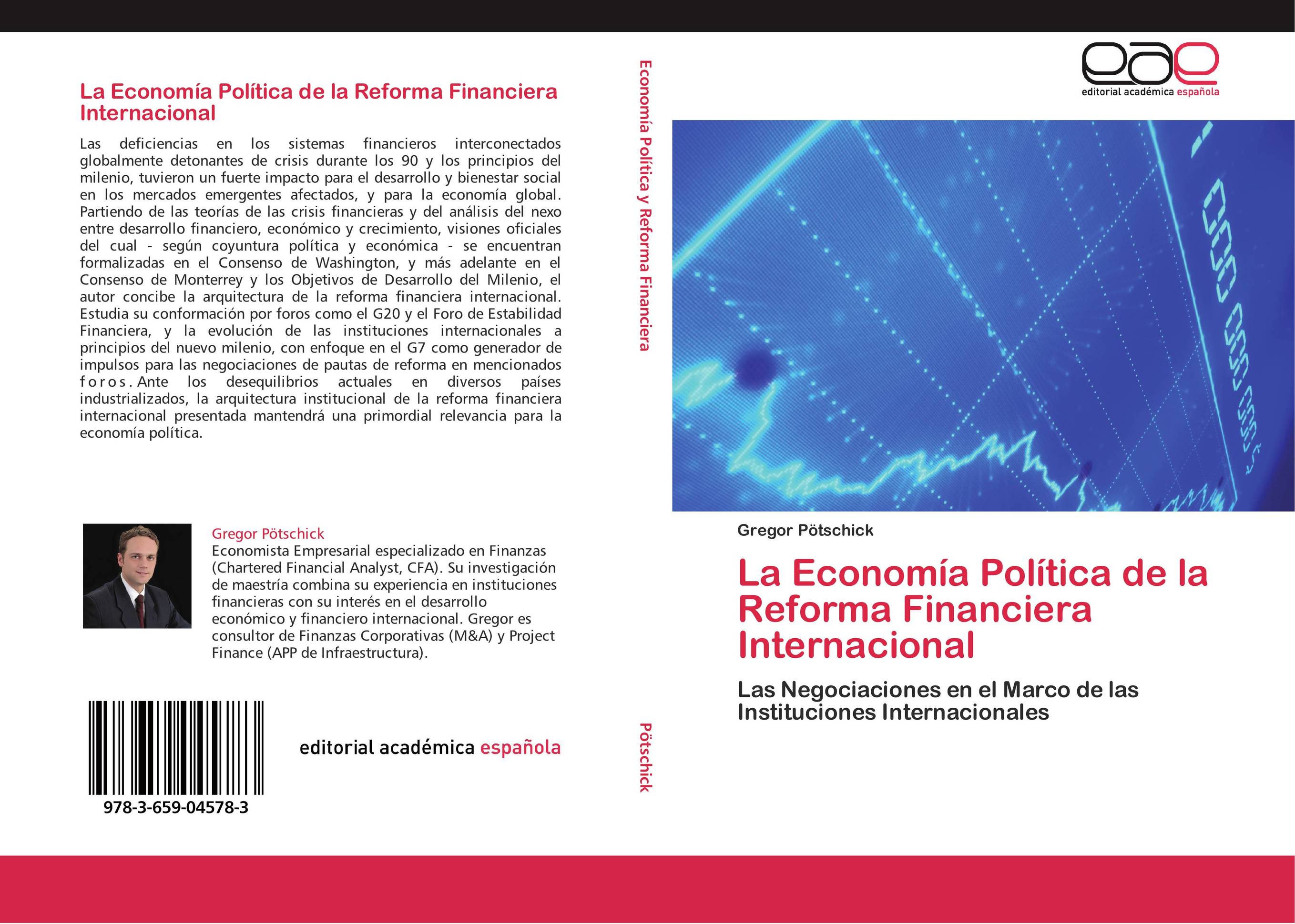 La Economía Política de la Reforma Financiera Internacional
