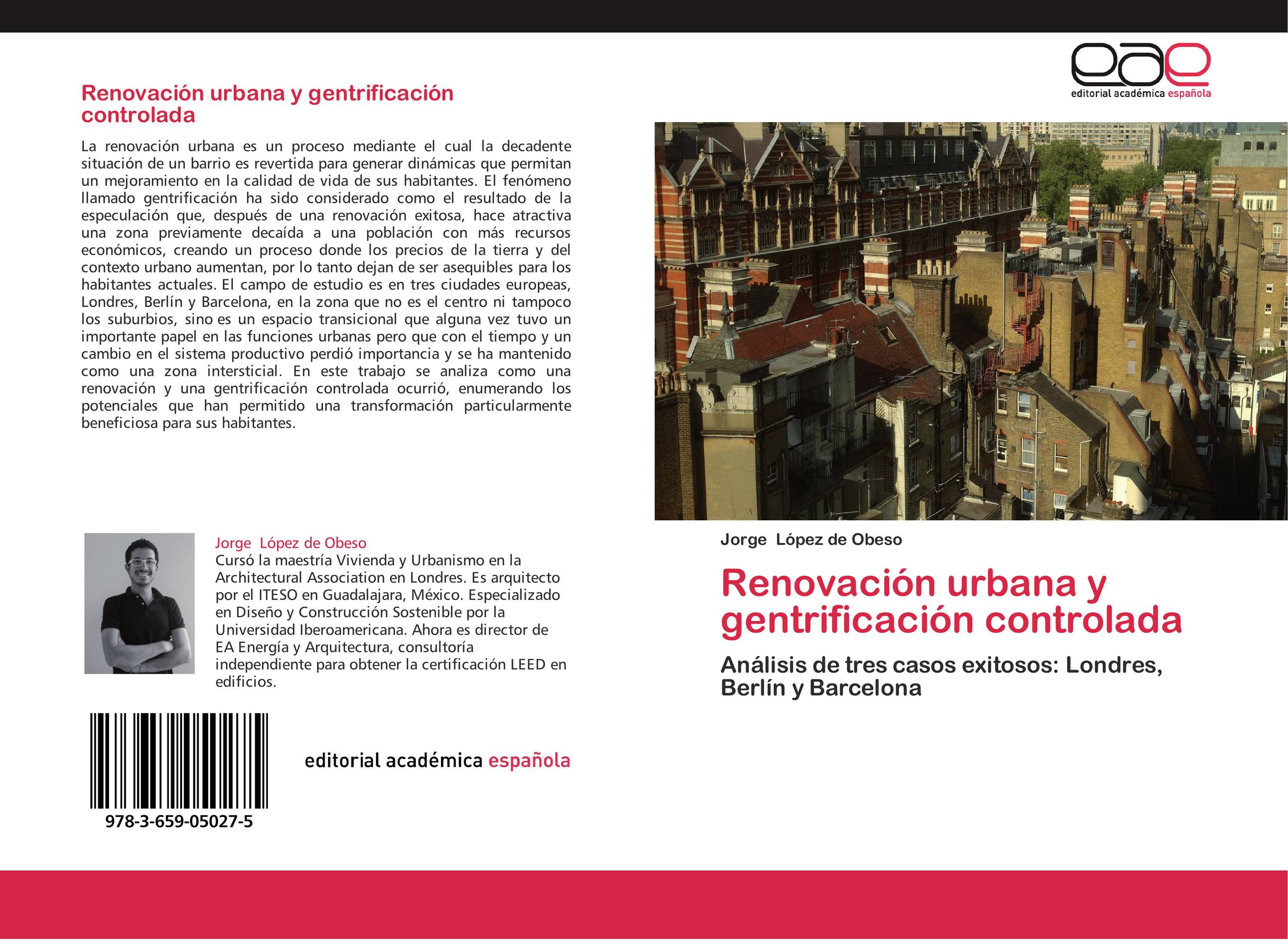 Renovación urbana y gentrificación controlada