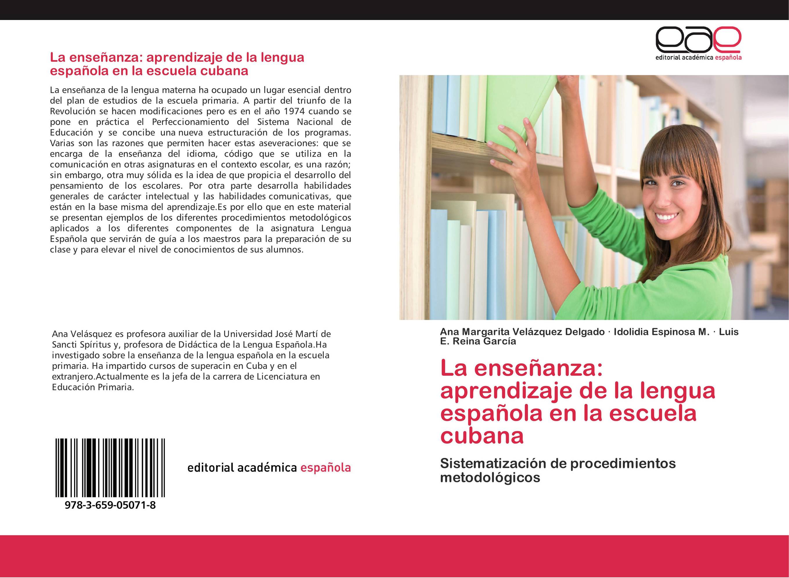 La enseñanza: aprendizaje de la lengua española en la escuela cubana