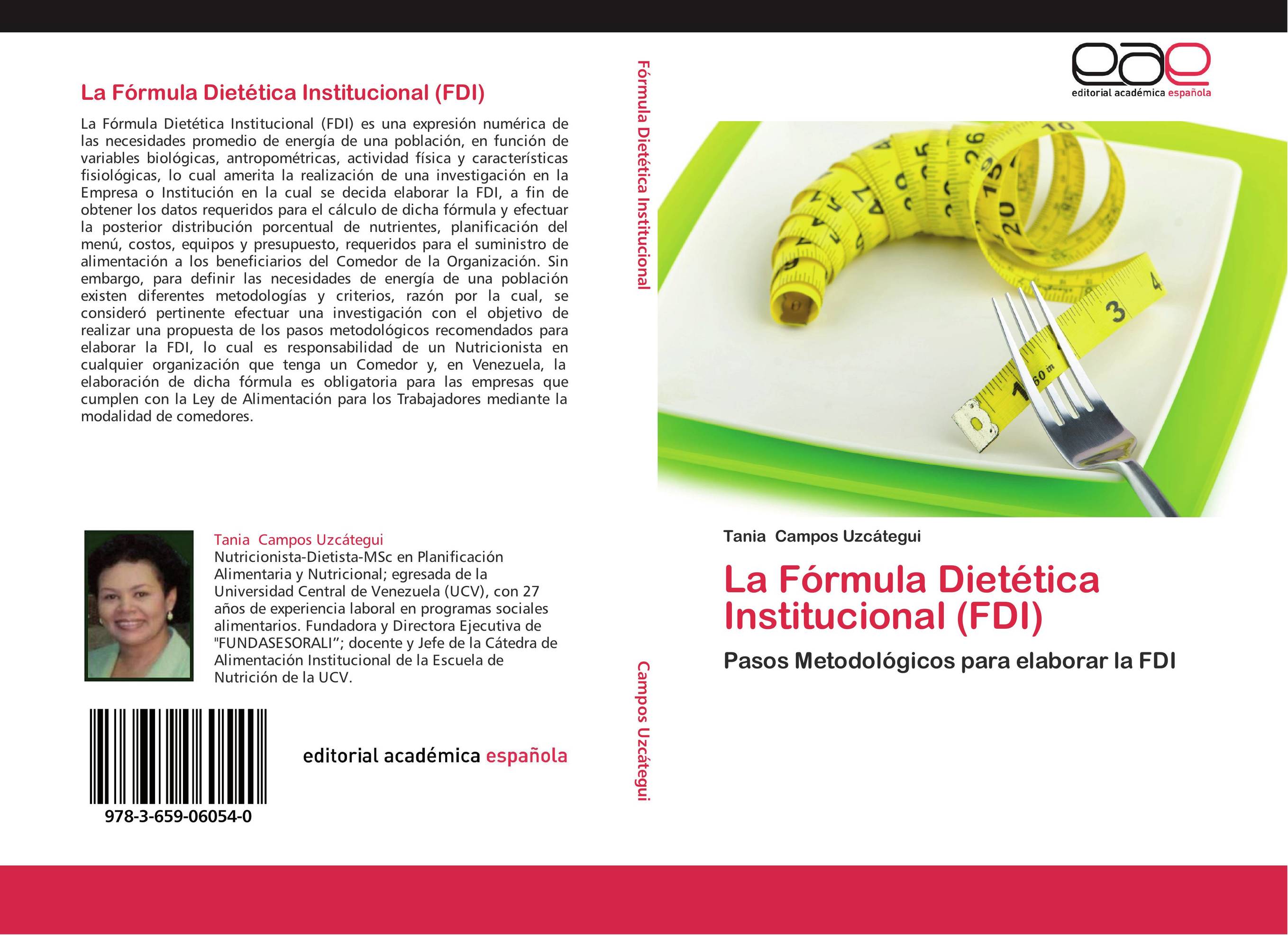 La Fórmula Dietética Institucional (FDI)