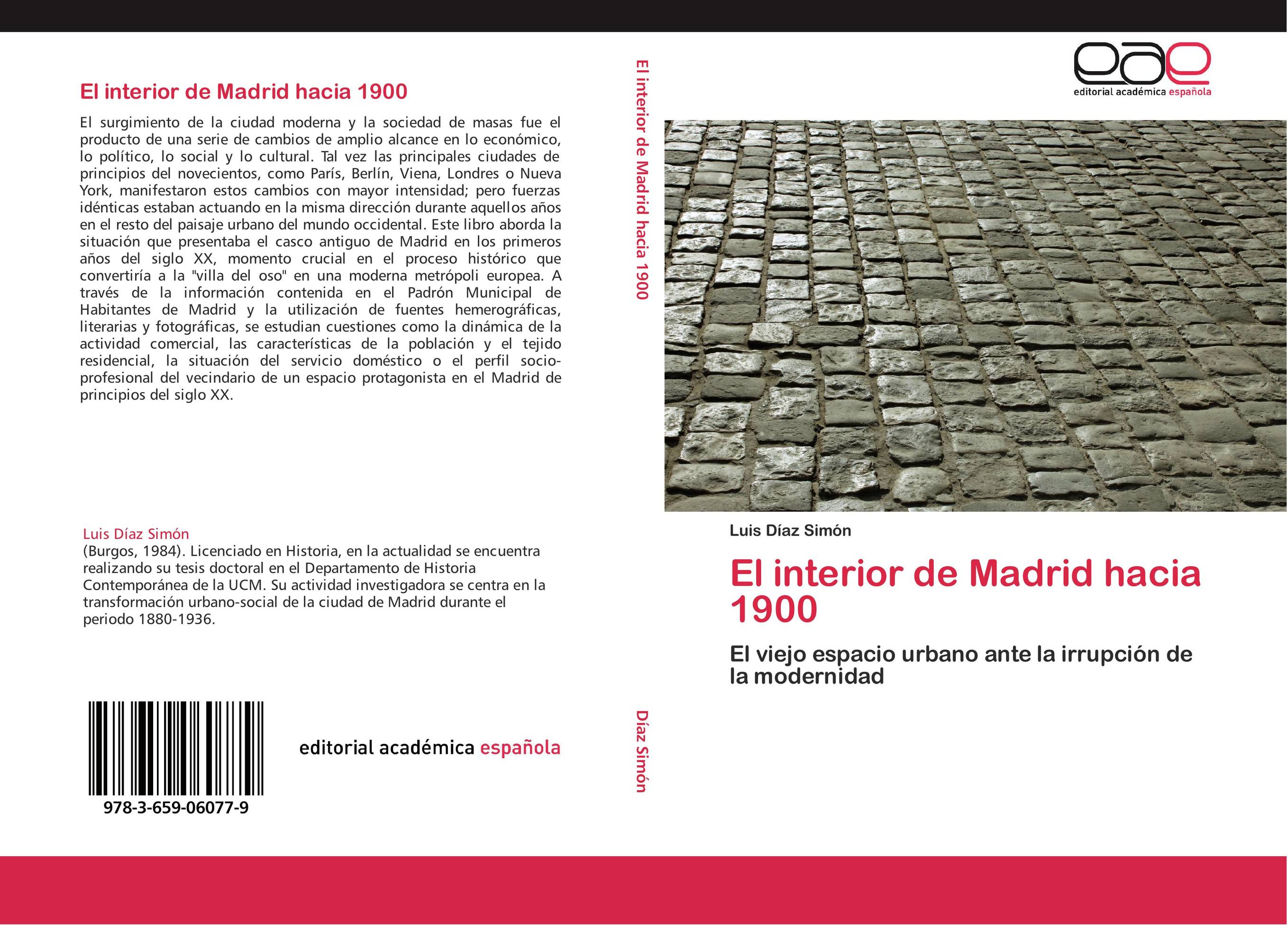 El interior de Madrid hacia 1900