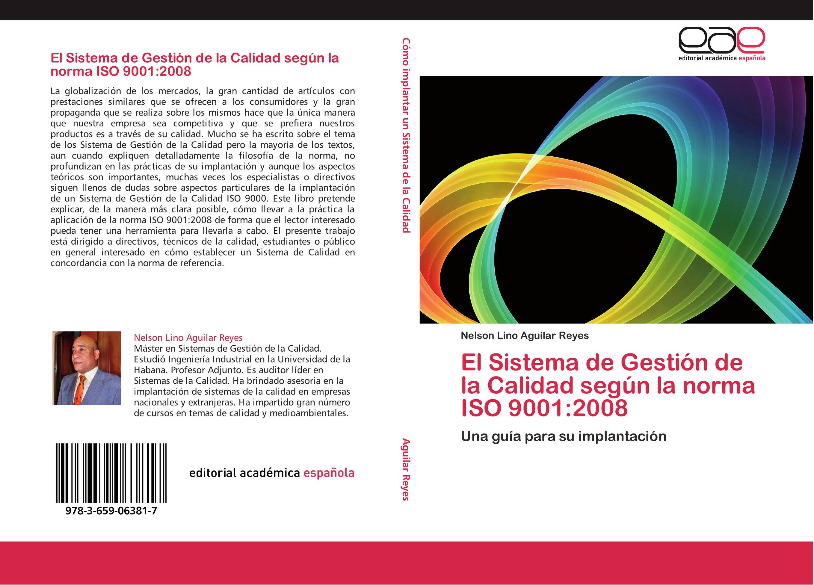 El Sistema de Gestión de la Calidad según la norma ISO 9001:2008