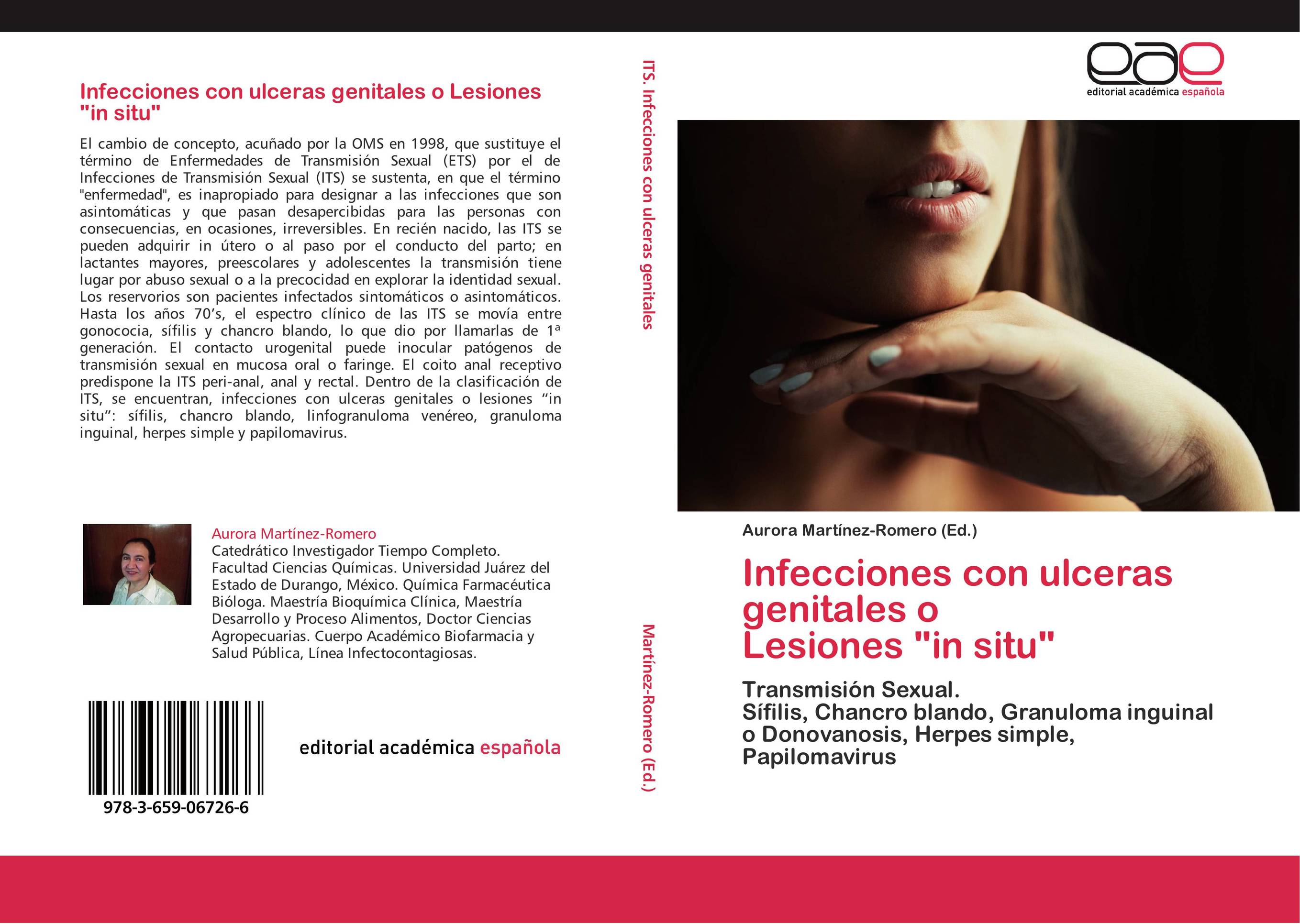 Infecciones con ulceras genitales o   Lesiones "in situ"