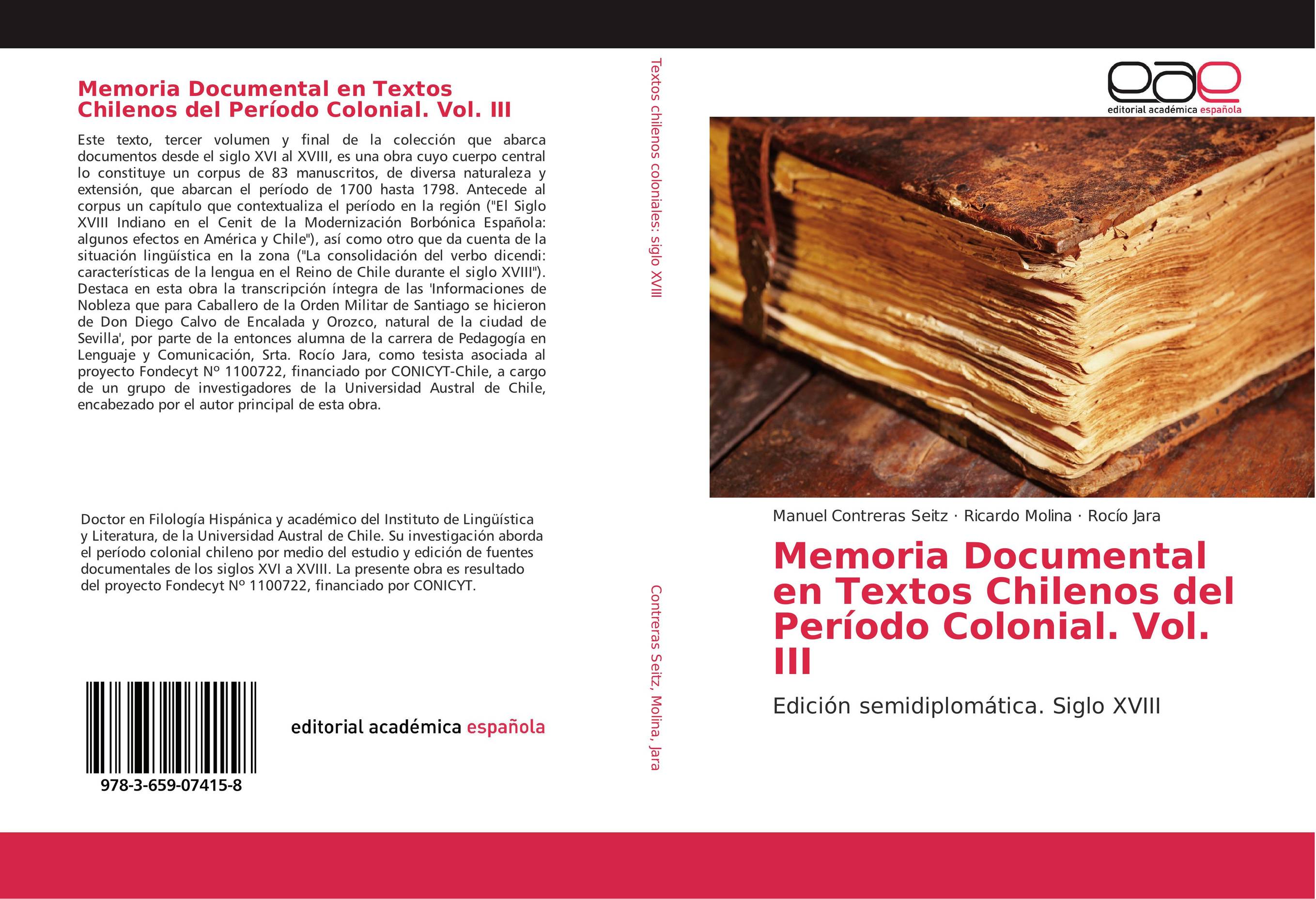 Memoria Documental en Textos Chilenos del Período Colonial. Vol. III