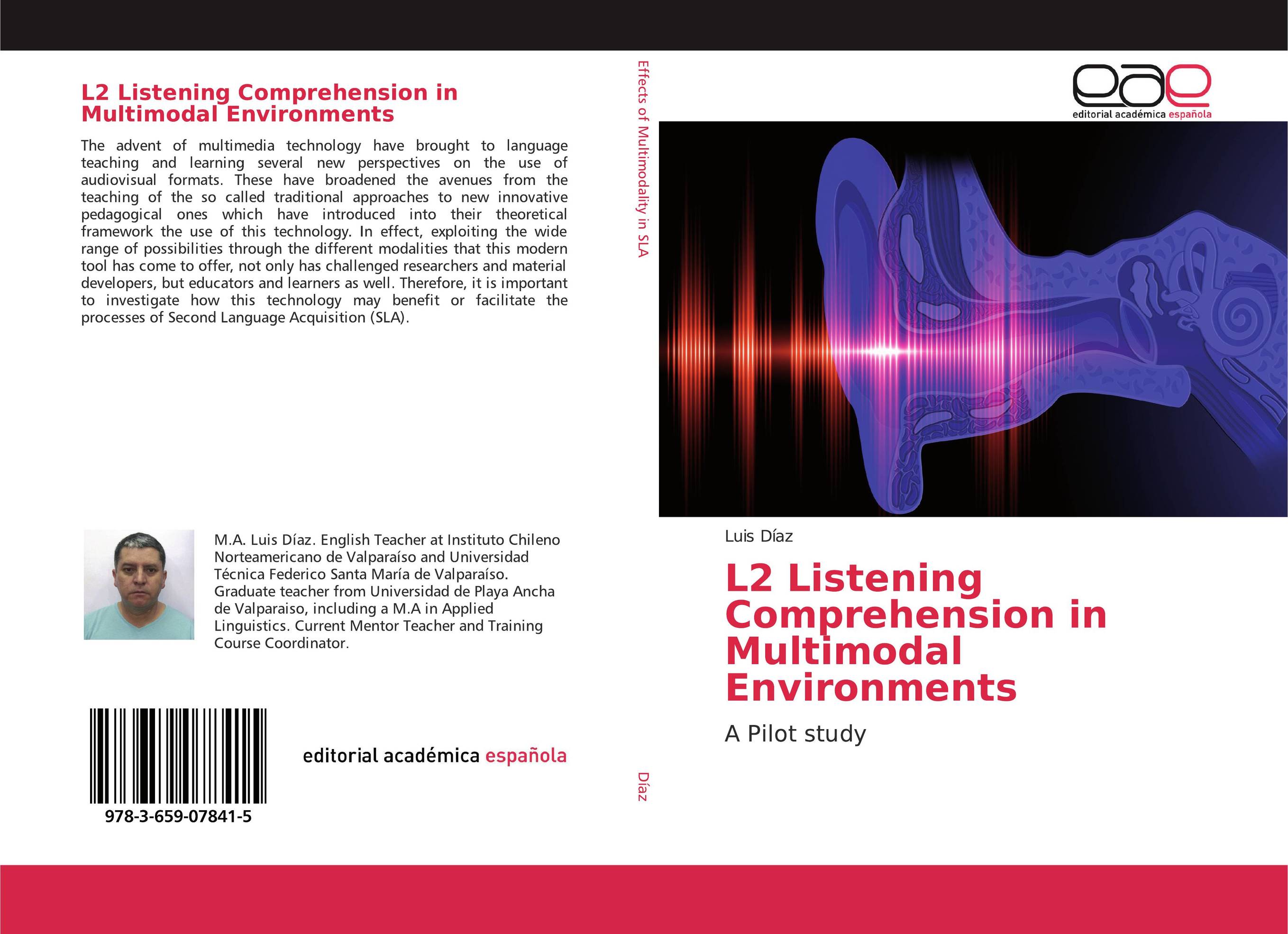 L2 Listening Comprehension in Multimodal Environments. A Pilot study.
