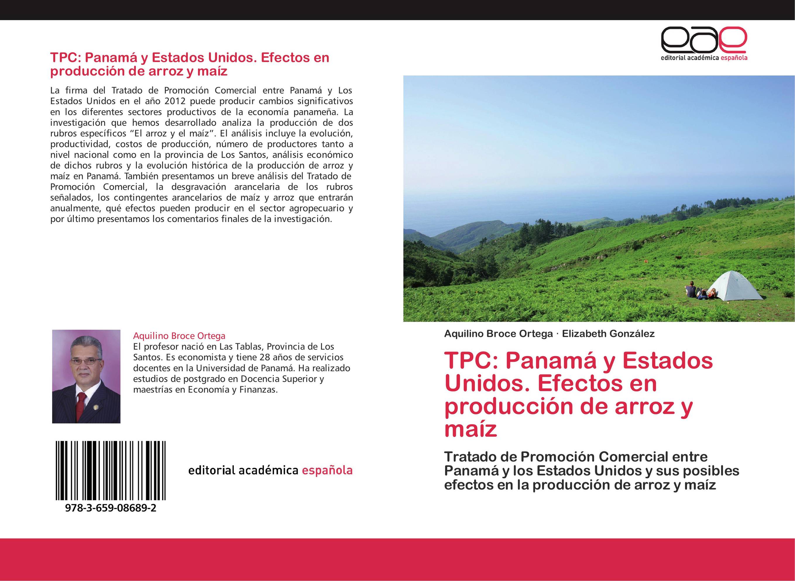 TPC: Panamá y Estados Unidos. Efectos  en producción de arroz y maíz