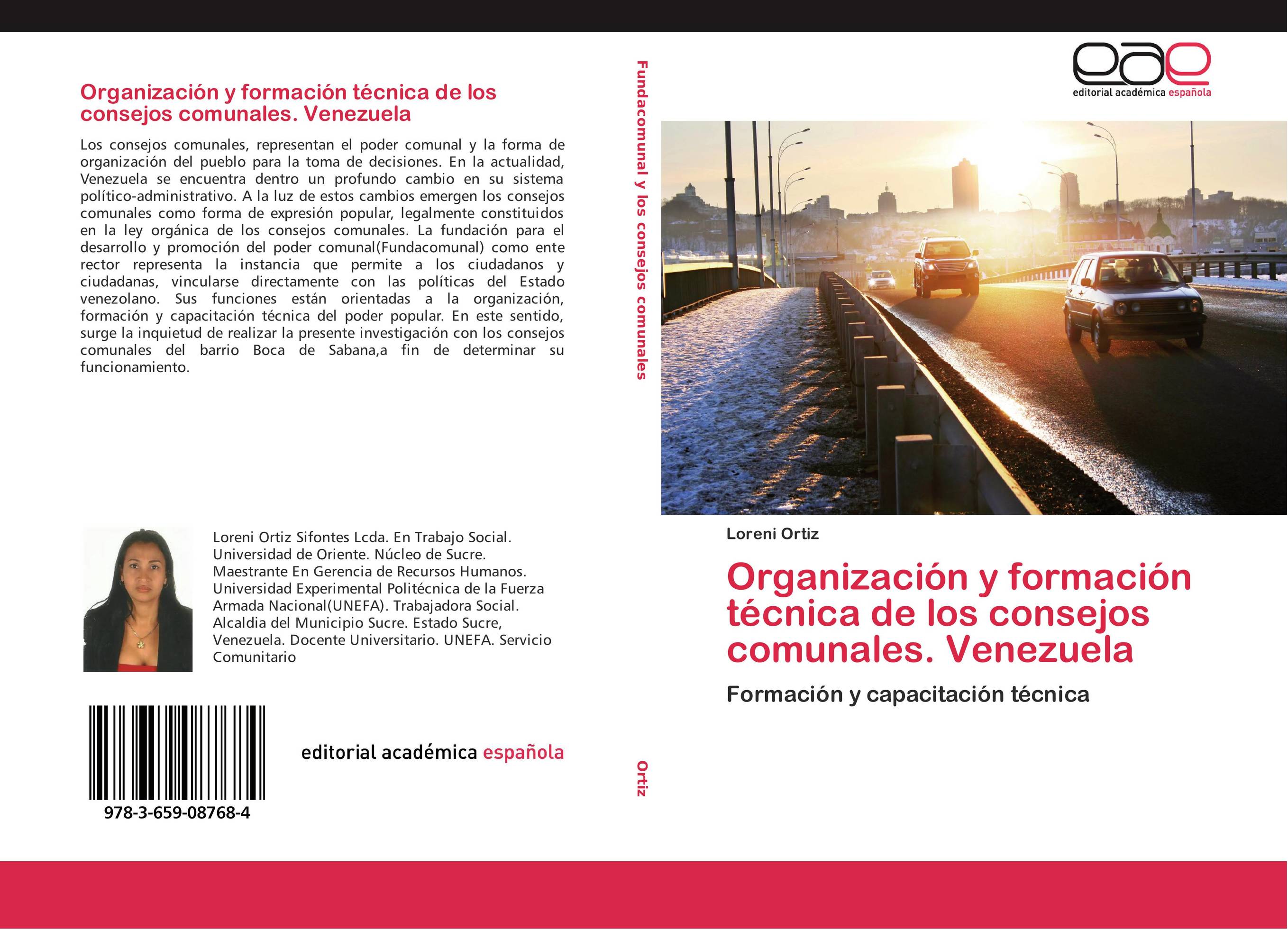 Organización y formación técnica de los consejos comunales. Venezuela