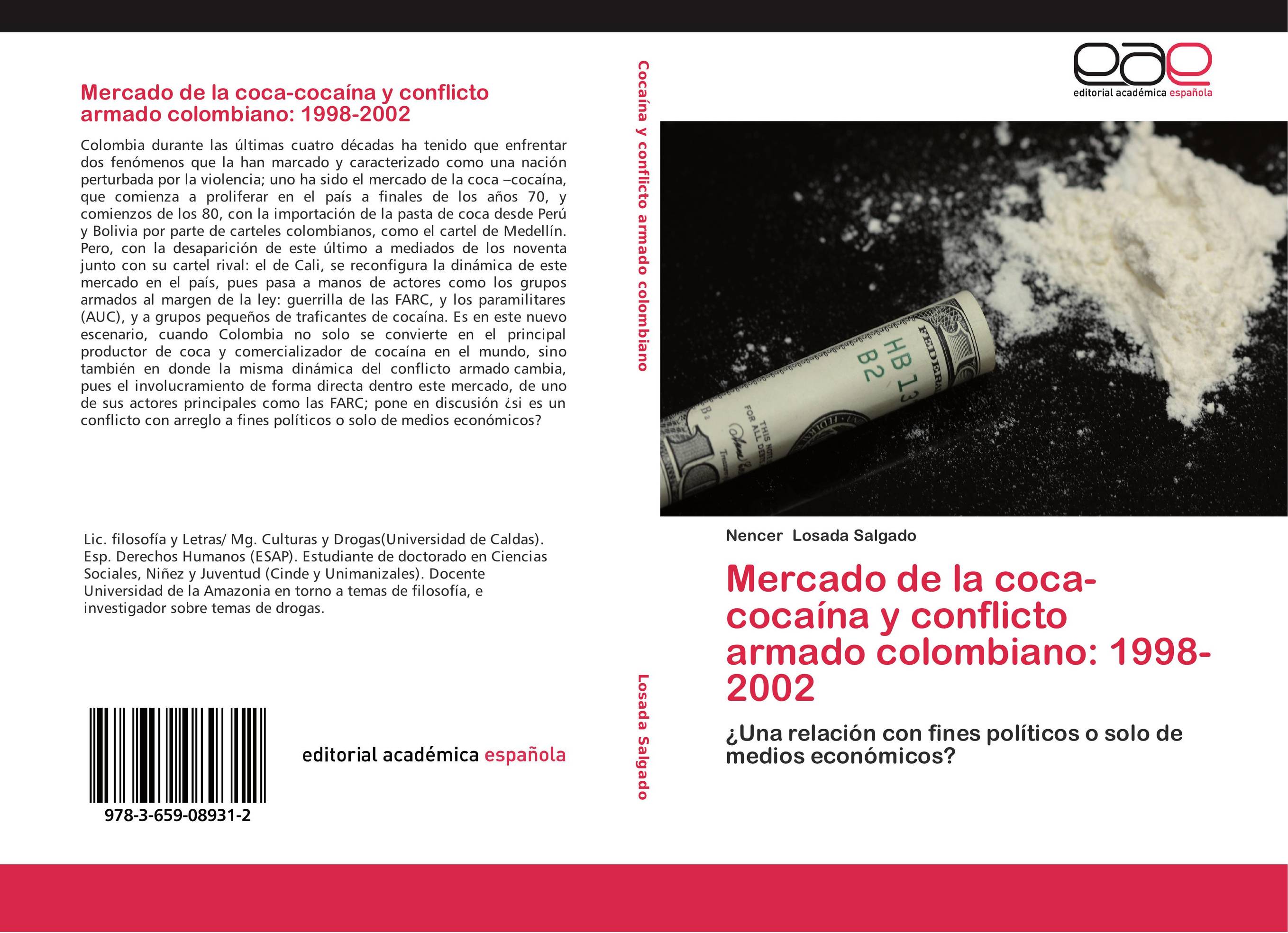 Mercado de la coca-cocaína y conflicto armado colombiano: 1998-2002