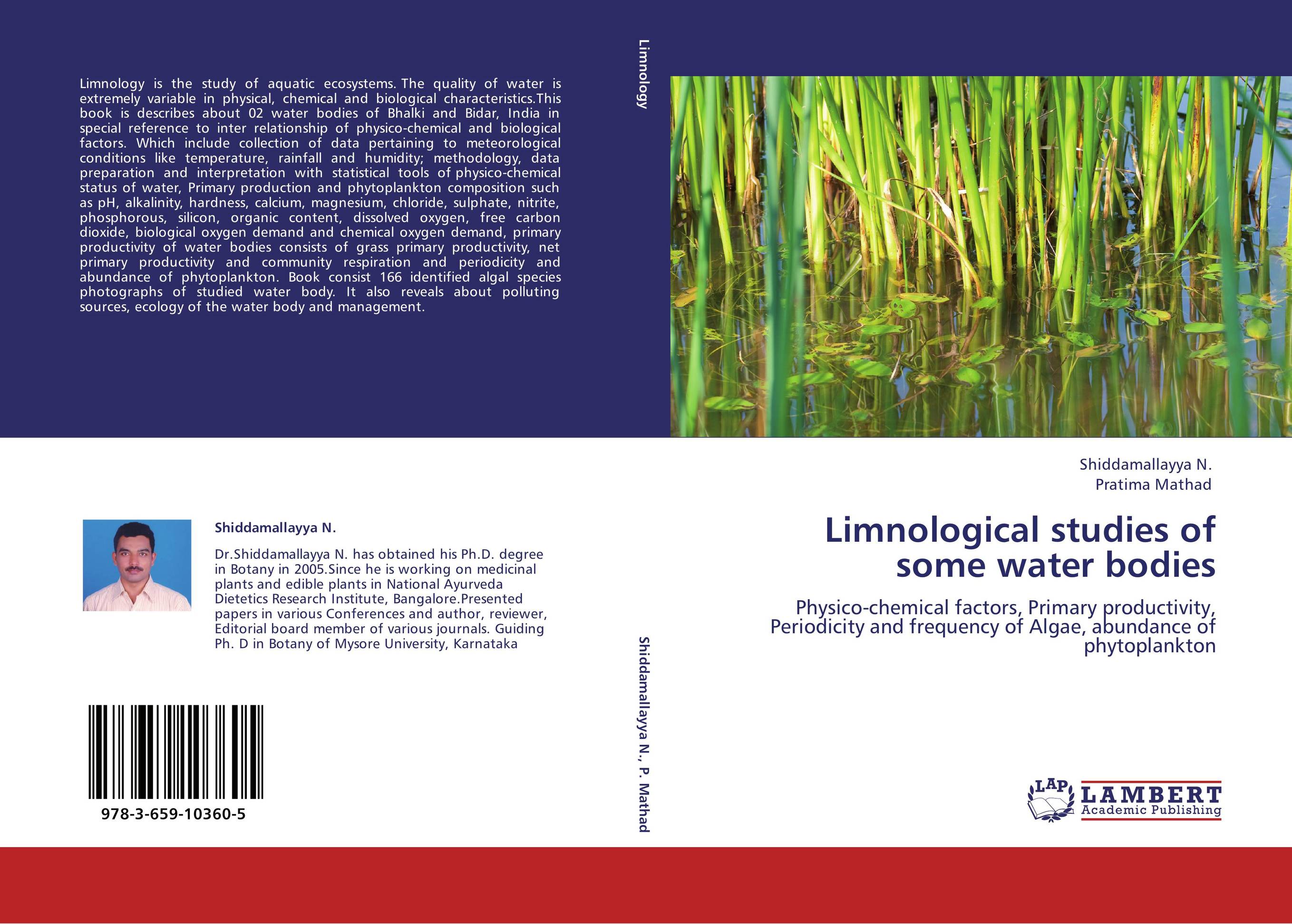 Limnological studies of some water bodies. Physico-chemical factors, Primary productivity, Periodicity and frequency of Algae, abundance of phytoplankton.