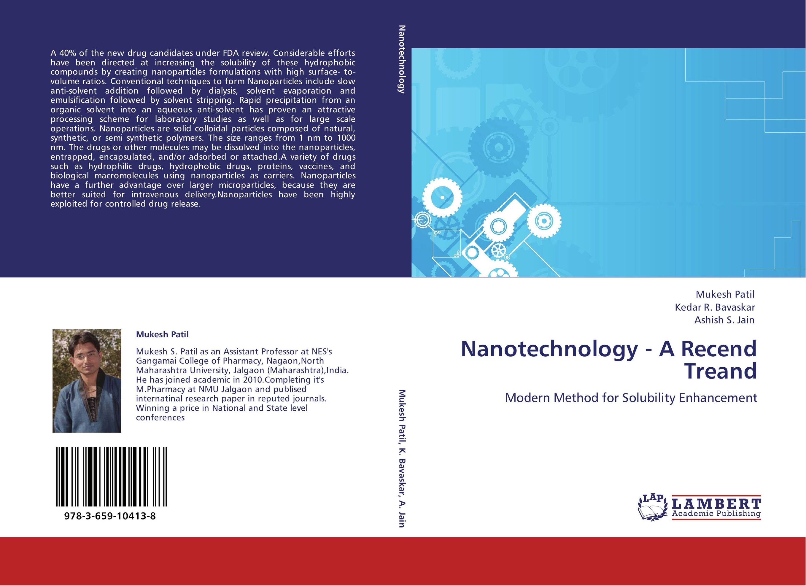 Nanotechnology - A Recend Treand. Modern Method for Solubility Enhancement.
