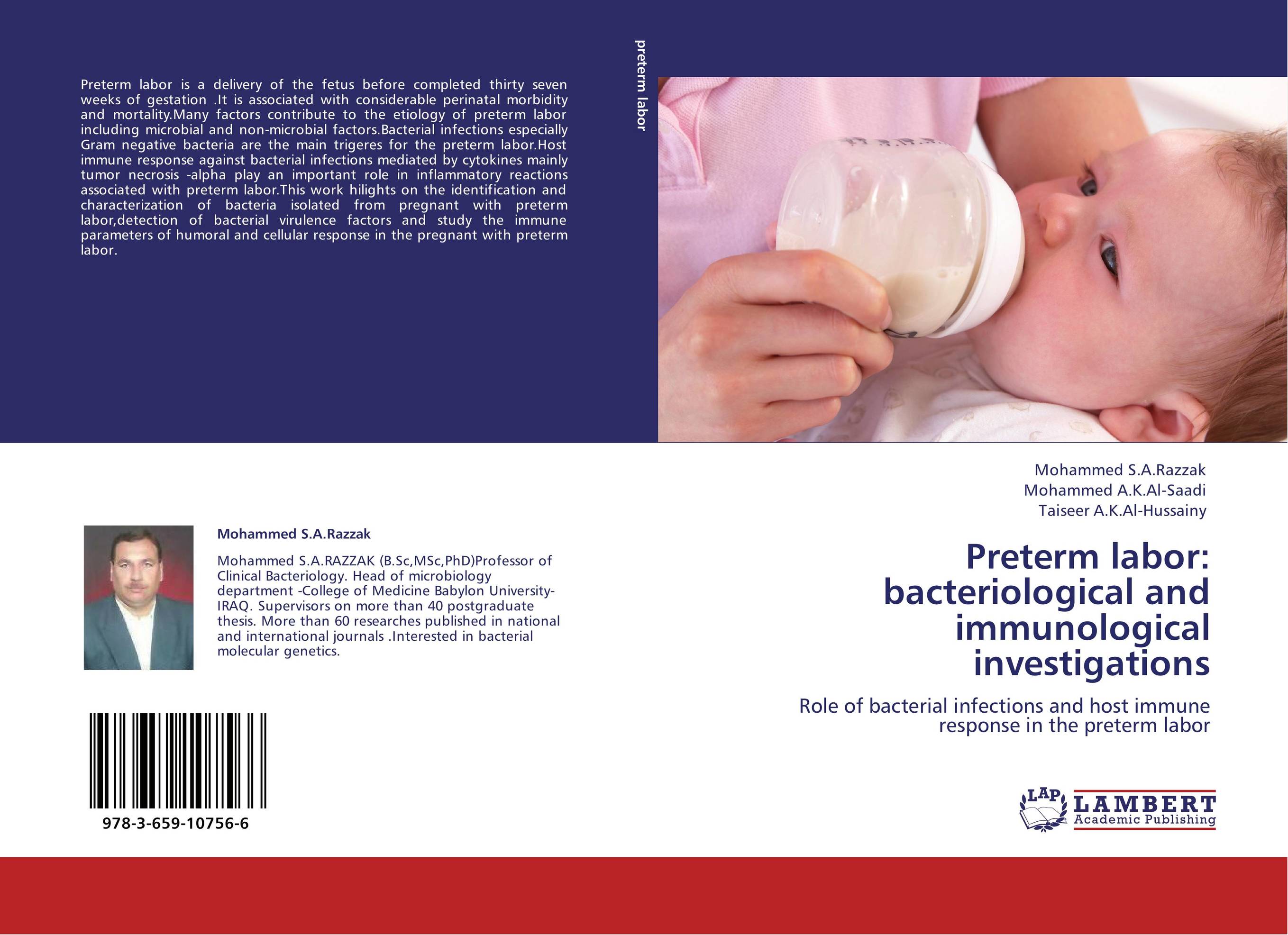 Preterm labor: bacteriological and immunological investigations. Role of bacterial infections and host immune response in the preterm labor.
