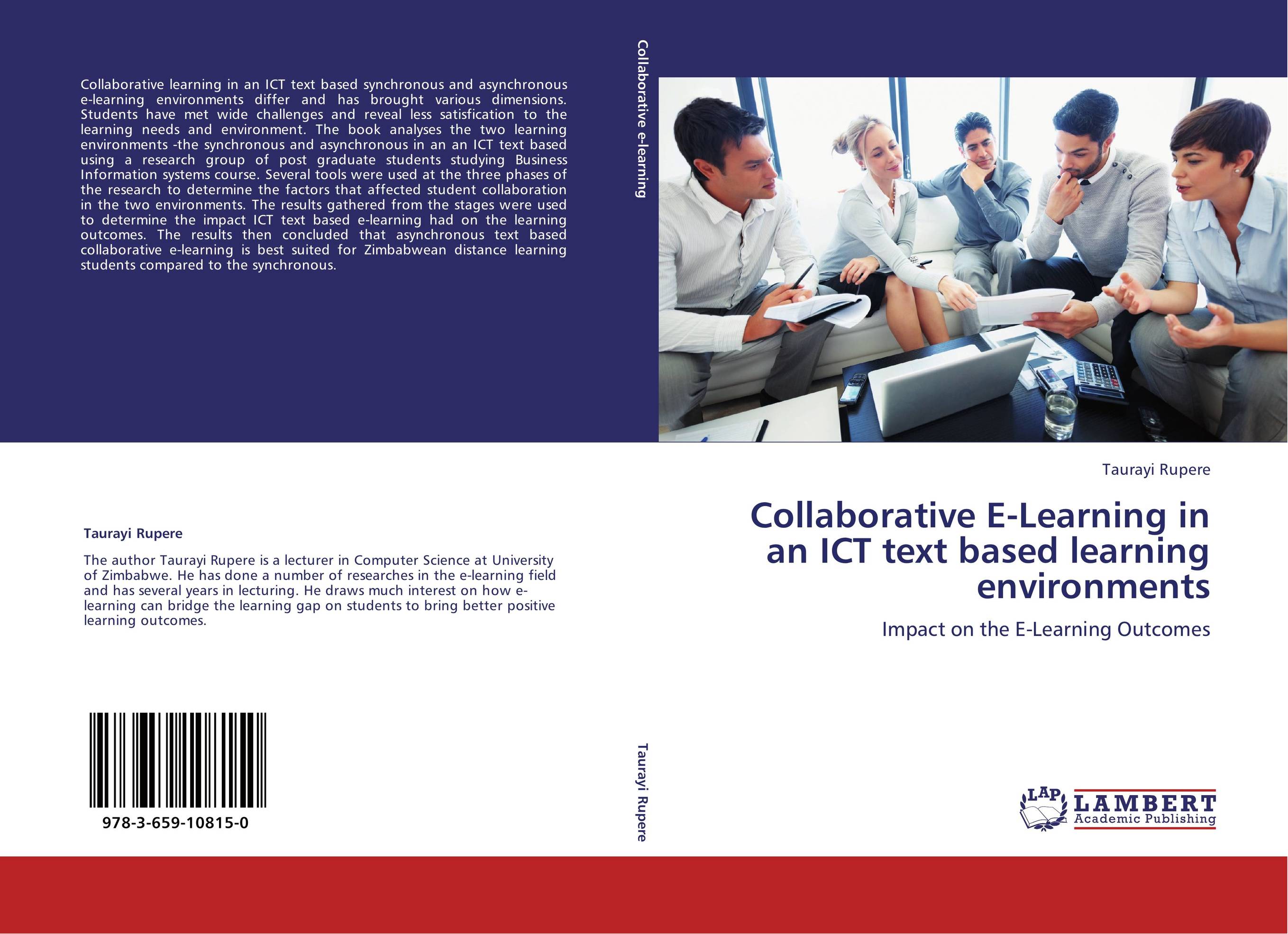 Collaborative E-Learning in an ICT text based learning environments. Impact on the E-Learning Outcomes.