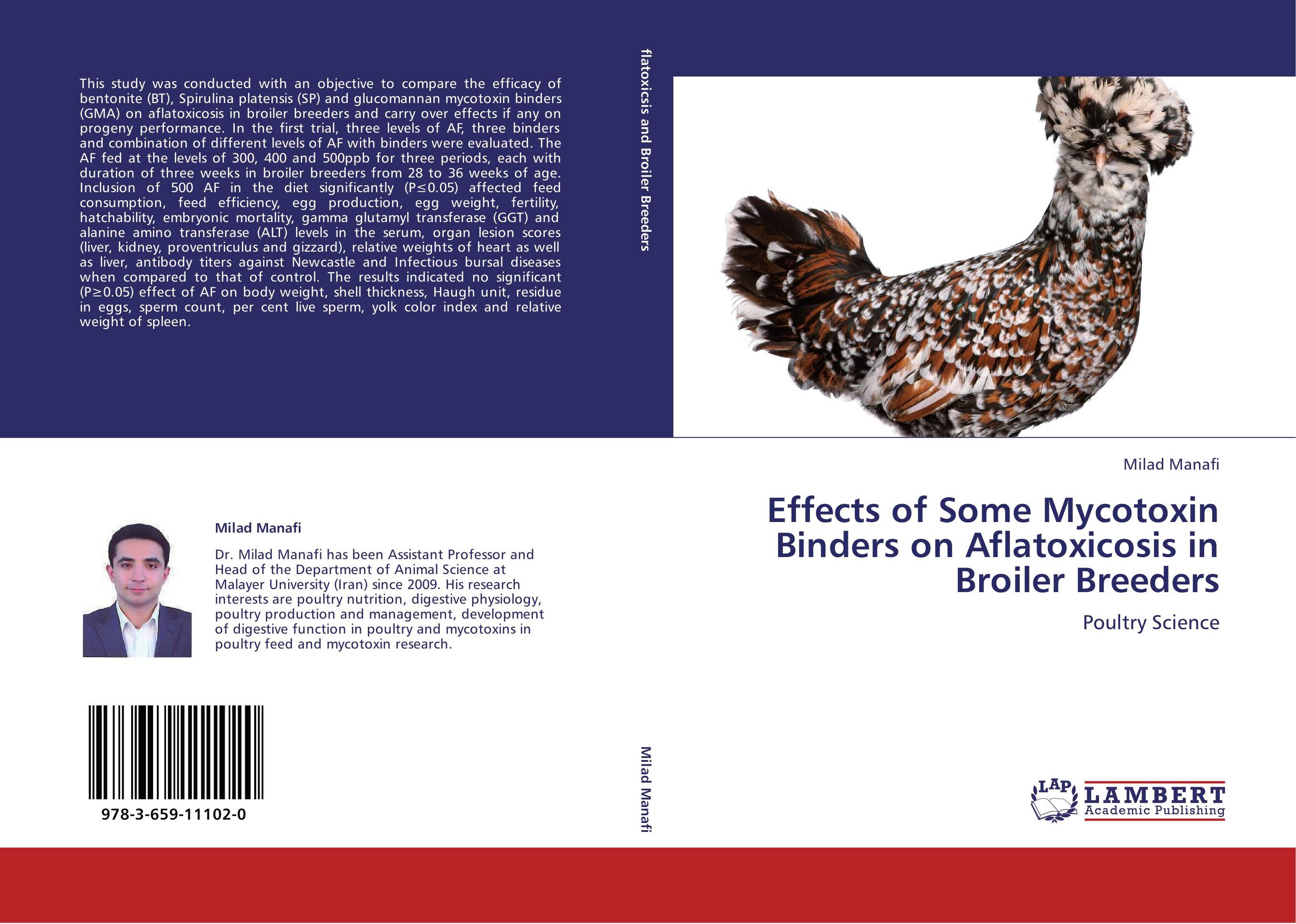 Effects of Some Mycotoxin Binders on Aflatoxicosis in Broiler Breeders. Poultry Science.