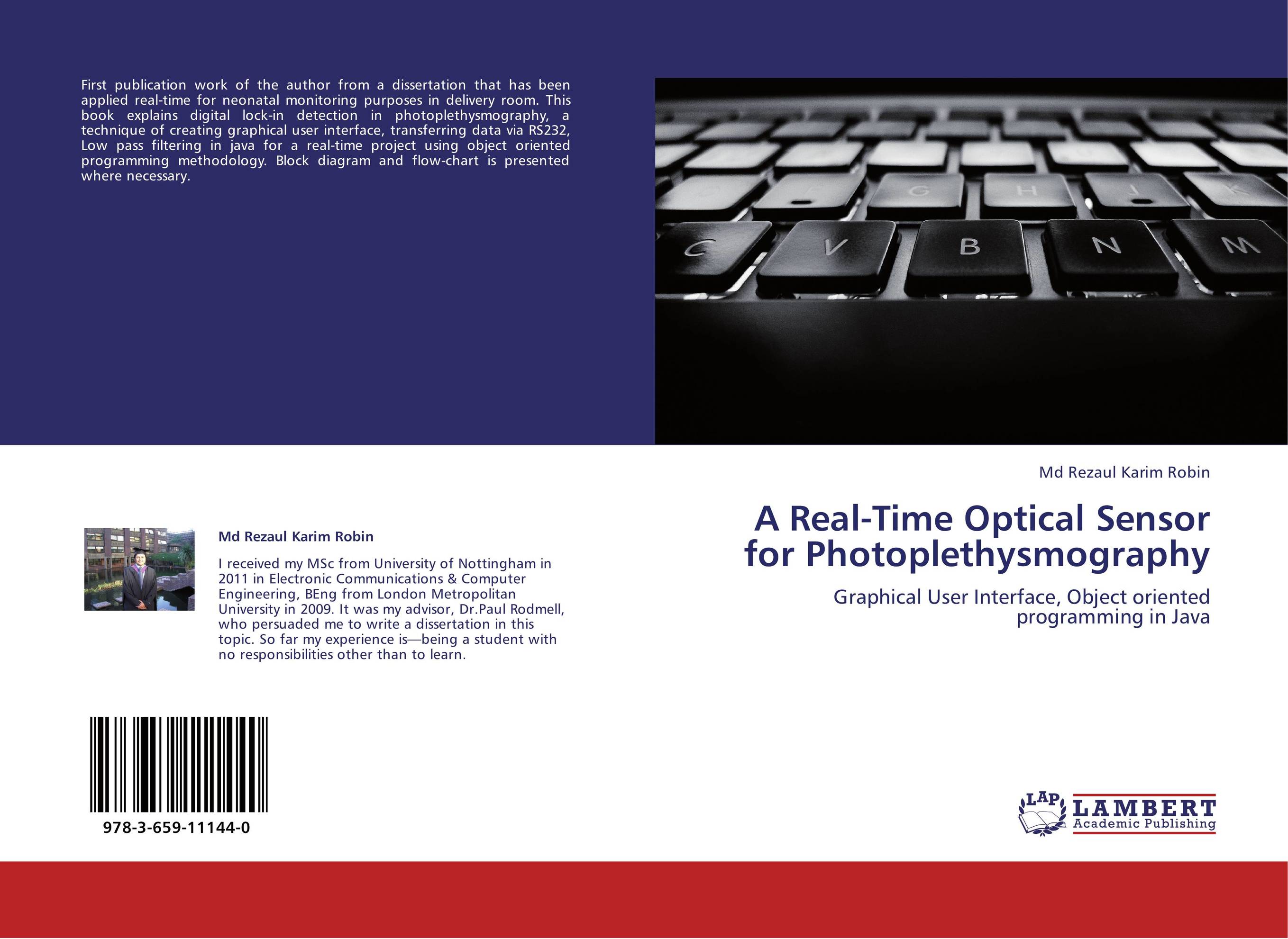 A Real-Time Optical Sensor for Photoplethysmography. Graphical User Interface, Object oriented programming in Java.