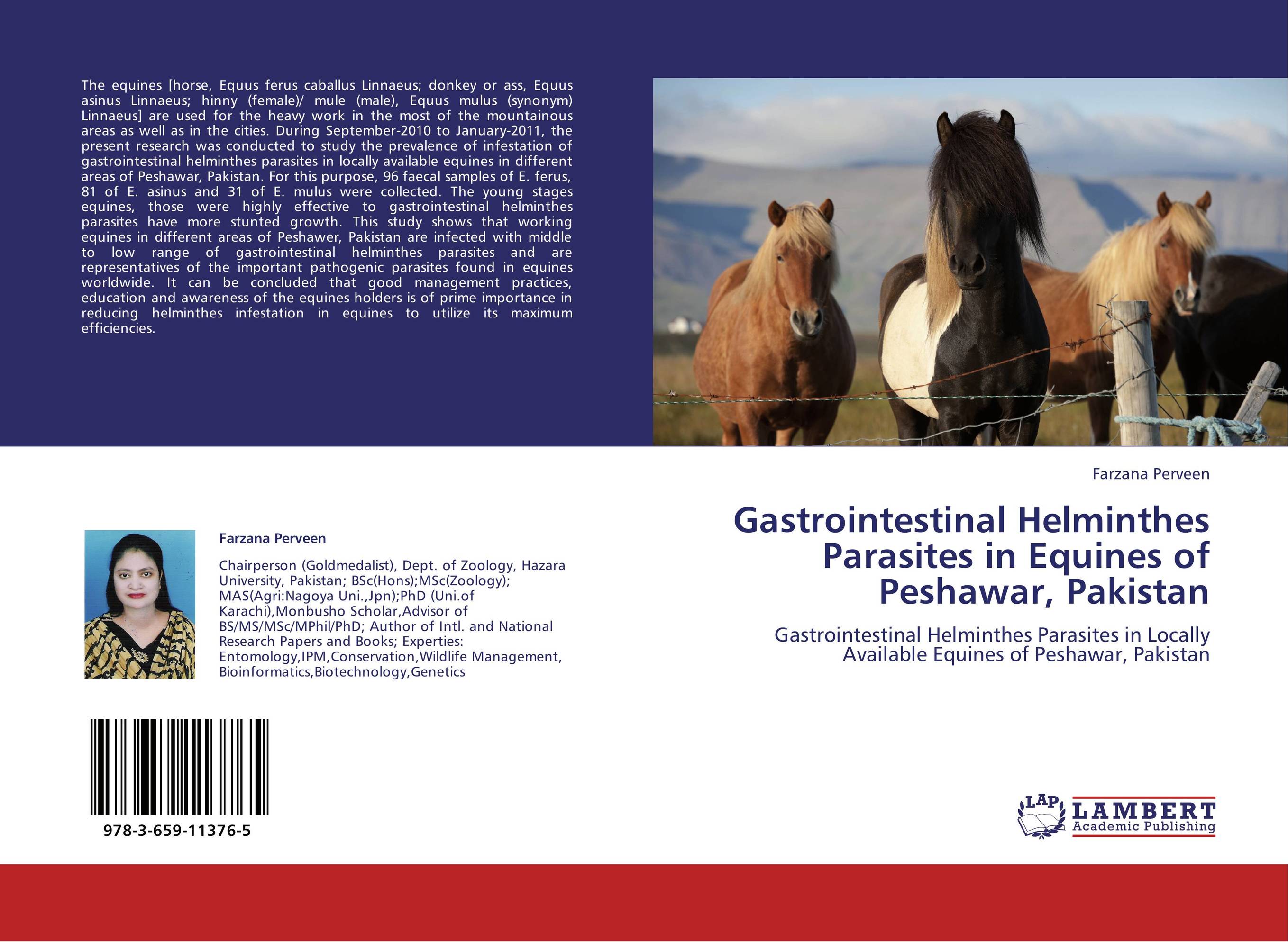 Gastrointestinal Helminthes Parasites in Equines of Peshawar, Pakistan. Gastrointestinal Helminthes Parasites in Locally Available Equines of Peshawar, Pakistan.